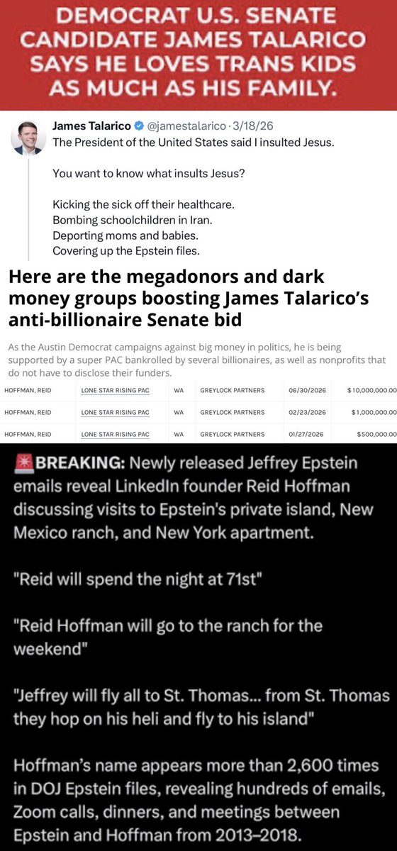 JamesHartline's tweet photo. The REAL Epstein Files: The more Six Gender Jimmy Talarico talks about "loving trans kids", the more money Jeffrey Epstein's obese bestie and Orgy Island visitor Reid Hoffman donates to the billionaire-funded super PAC trying to elect Talarico to the U.S. senate. Reid Hoffman has contributed $11.5 million to the Lone Star Rising PAC which is the billioniare-funded Democrat super PAC devoted to getting Talarico elected to the U.S. senate in Texas.

Reid Hoffman stayed at Jeffrey Epstein’s Orgy Island and at his Upper East Side townhouse. Hoffman sent Epstein ice cream “either for yourself or for ‘the girls," after visiting Orgy Island.

In one 2014 email introducing Epstein to a foreign diplomat, Hoffman, who had previously downplayed his ties to the sex trafficker, praised Epstein's judgment.

"Jeffrey has exquisite taste in people (myself excepted),” Hoffman wrote.

Hoffman and MIT Media Lab director Joi Ito, who is said to have introduced Hoffman to Epstein, boarded a private flight to Epstein’s island in the US Virgin Islands in November 2014.

Days later, Epstein paid for Hoffman to fly to New York, where he spent the night at Epstein’s Upper East Side townhouse before attending a breakfast Hoffman organized with Bill Gates and other high-profile guests.

On Christmas Eve, Hoffman told Epstein he had sent two gifts — a surfer statue for the island and ice cream “either for yourself or for ‘the girls.'"

Unsealed U.S. Justice Department documents and emails show that Reid Hoffman discussed and planned visits to Jeffrey Epstein’s properties, including the Zorro Ranch in New Mexico.