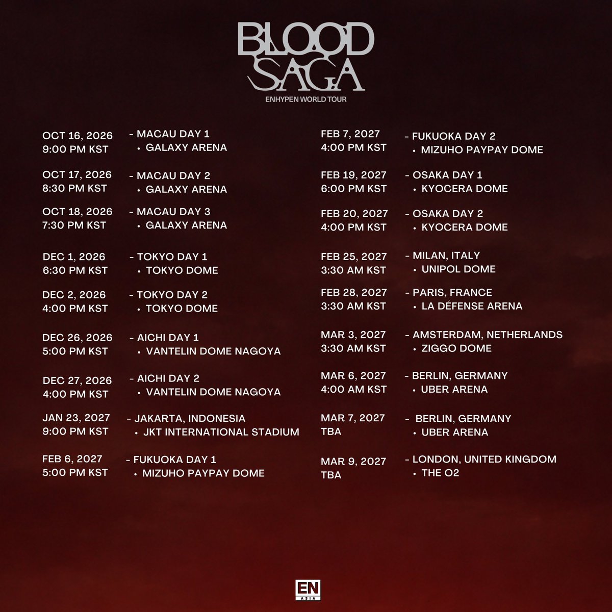 Enasiabackup's tweet photo. [BLOOD SAGA | WORLD TOUR]

📢 BLOOD SAGA World Tour will resume on October 16 in Macau.

Note: Just a reminder that all dates and times listed for each stop are in KST.

#ENHYPEN #엔하이픈 @ENHYPEN_members @ENHYPEN