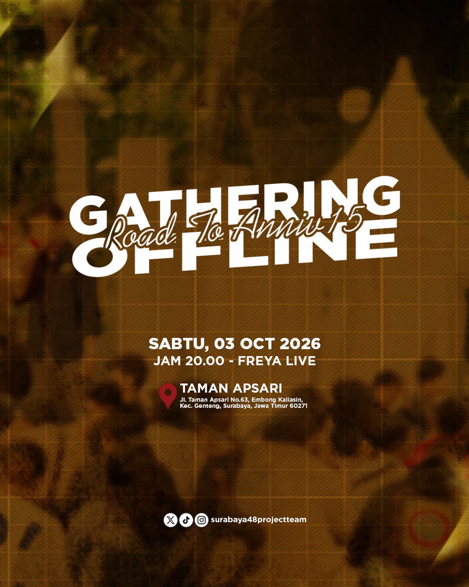 sby48timprojek's tweet photo. 🚨 WAYAH E LUR - GATHERING LEADING UP TO JKT48 15TH ANNIVERSARY CONCERT

📍 Taman Apsari
📅 Sabtu, 3 Oktober 2026
⏰ 20.00 WIB

YUK, IKUT DUKUNG PROJECT KITA! Berapapun yang kalian berikan sangat berarti untuk membantu project ini terus berjalan. #HeroesCity48 #WANI48 #JKT48 https://t.co/XD8z99UCAd