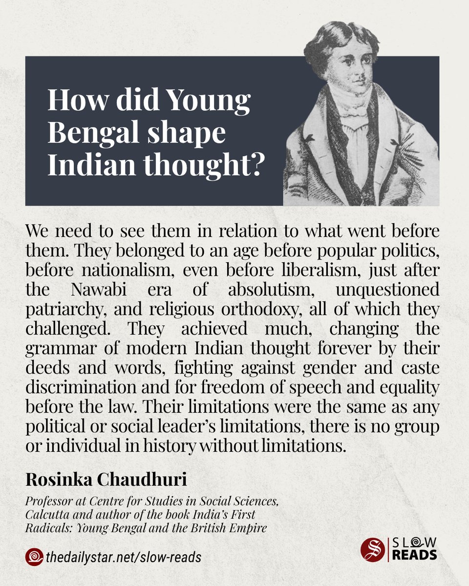 Slow_Reads's tweet photo. Young Bengal’s radicalism was shaped not only in the classroom, but by a remarkable intellectual world that extended far beyond the college syllabus.

“They read extensively – both in English political thought (Ricardo, Bacon, Locke, Hobbes, Milton) and the Scottish Enlightenment (Hume, Stewart, Reid, Brown) and of course in Romantic Poetry (Byron, Shelley, Burns) – as well as Indian texts rediscovered and reprinted by Orientalist scholars like Jones, Colebrooke, and Wilson.”

Read the full interview here: https://t.co/lXMSTD0NSh

#SlowReads #YoungBengal #BengalHistory