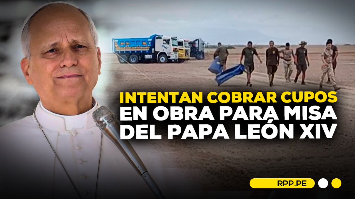 RPPNoticias's tweet photo. 🚨 Un grupo de presuntos extorsionadores llegó hasta las pampas de Pimentel, en Lambayeque, para cobrar cupos a trabajadores que acondicionan el terreno donde el papa León XIV oficiará una misa, según denunció el gobernador regional Jorge Pérez. La Policía y el Ejército resguardan la zona mientras se investiga a los responsables.

👉 https://t.co/jtlPg59TMD
#ENCENDIDOSRPP