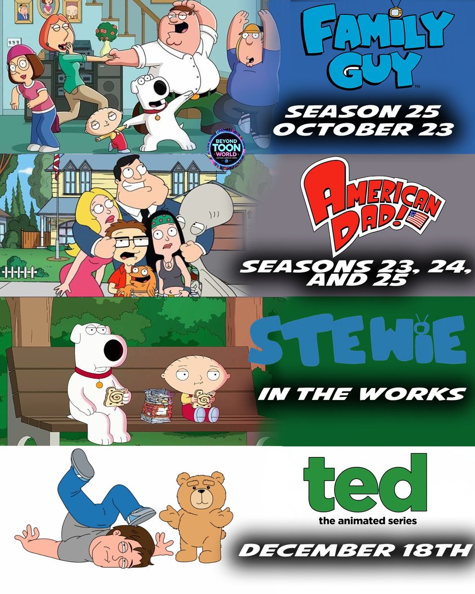 BeyondToonWorld's tweet photo. Seth MacFarlane’s Animated Universe Is Expanding With ‘Family Guy,’ ‘American Dad!,’ ‘Ted’ & a Stewie Spinoff! 📺🔥🎨

Seth MacFarlane’s animation slate is staying busy, with Family Guy Season 25 premiering October 23 on FOX and American Dad! renewed for Seasons 23, 24 and 25 at FOX.

Meanwhile, a Stewie Griffin spinoff is in development for FOX, while Ted: The Animated Series expands the Ted franchise with its December 18 premiere on Peacock.

#SethMacFarlane #FamilyGuy #AnimationNews