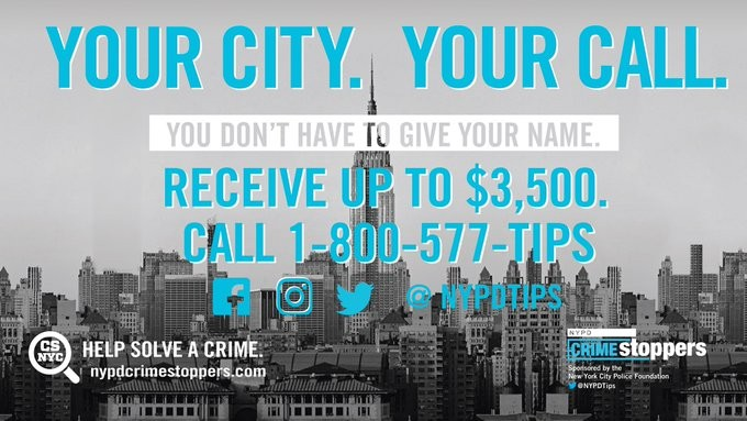 NYPDPSA4's tweet photo. Crime Stoppers offers rewards of up to $3,500 for anonymous information provided that leads to the arrest and indictment of a violent felon. Have information regarding a crime or a wanted person? Call the Crime Stoppers at 800-577-TIPS CRIME DOESN'T PAY. CRIME STOPPERS DOES. https://t.co/mYwu3S120o