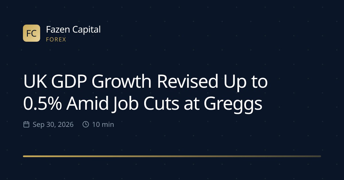 fazencapital's tweet photo. UK GDP Growth Revised Up to 0.5% Amid Job Cuts at Greggs: The UK economy's GDP growth revised to 0.5% for Q2 2026, boosted by services and construction, while Greggs plans 740 job cuts… dlvr.it/TVjm91 👈 Read full analysis #UKGDP #EconomicGrowth #JobMarket #Greggs #Layoffs https://t.co/C0979CEIFb