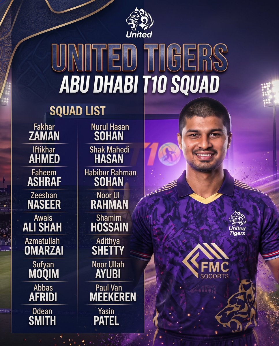samipress's tweet photo. United Tigers’ squad for the Abu Dhabi T10 🐯🇦🇪

A star-studded lineup featuring Fakhar Zaman, Iftikhar Ahmed, Azmatullah Omarzai, Odean Smith, Nurul Hasan Sohan, Mahedi Hasan and more.

#AbuDhabiT10 #UnitedTigers #Cricket https://t.co/odn6iwoQfj