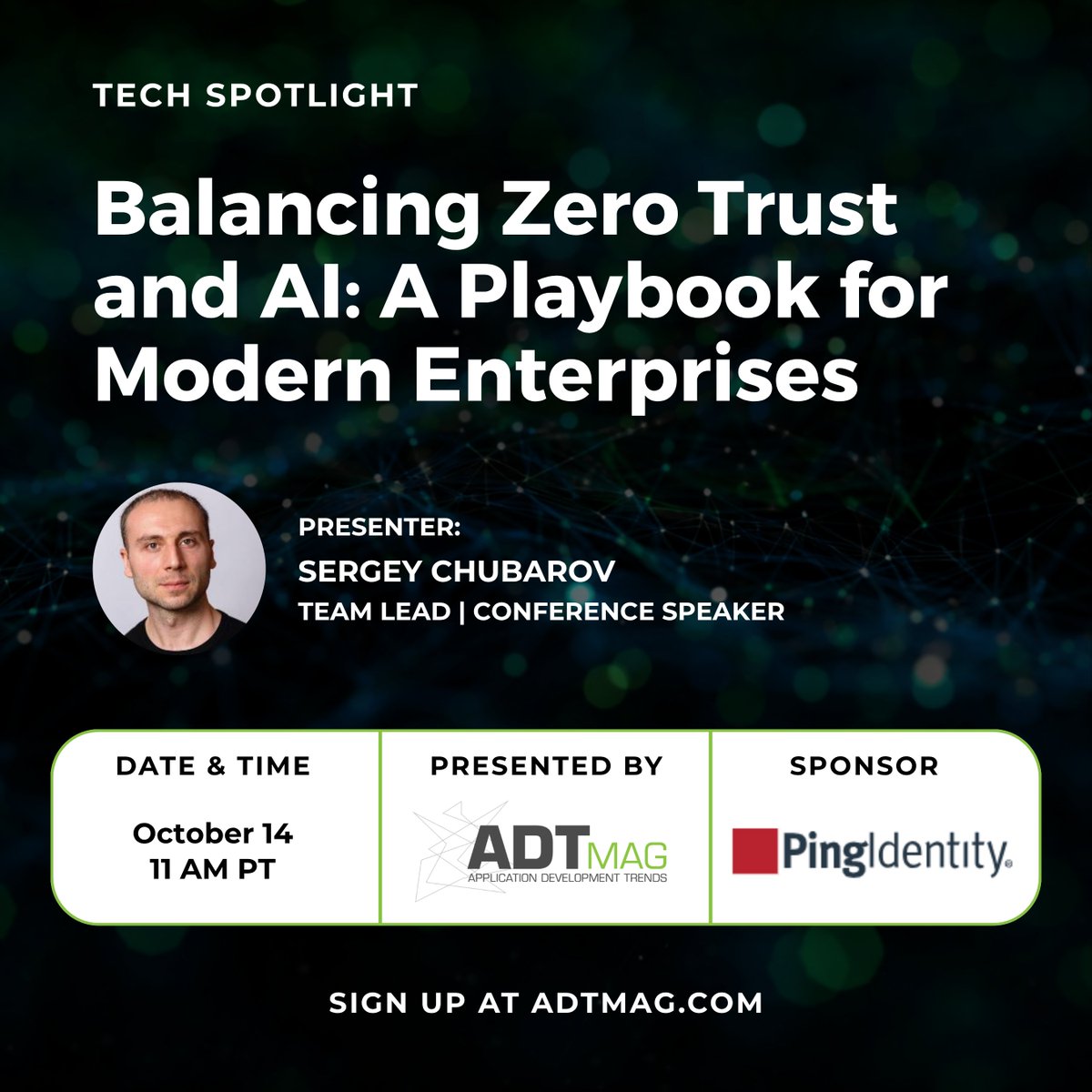 ADTmag's tweet photo. Enterprise AI creates new trust challenges across data, identities and infrastructure.

Join us, sponsor @pingidentity and expert Sergey Chubarov on Oct. 14 for this FREE Tech Spotlight event on applying Zero Trust principles to enterprise AI.

Register: https://t.co/4XFs12YXbp https://t.co/gBQE0KRxbo