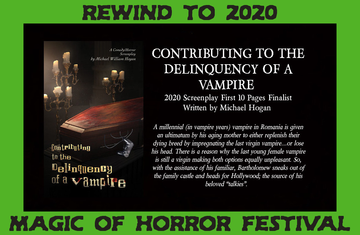 MagicOfHorror's tweet photo. CONTRIBUTING TO THE DELINQUENCY OF A VAMPIRE
2020 First 10 Page screenplay Finalist
Written by Michael Hogan
Website
https://t.co/PYAgqDUzY8
#magicofhorror #filmfest #filmfestival #film #movie #horror #horrorfilm #horrormovie #horrorgenre #independentfilm #independenthorror https://t.co/yL9TjlYhGZ