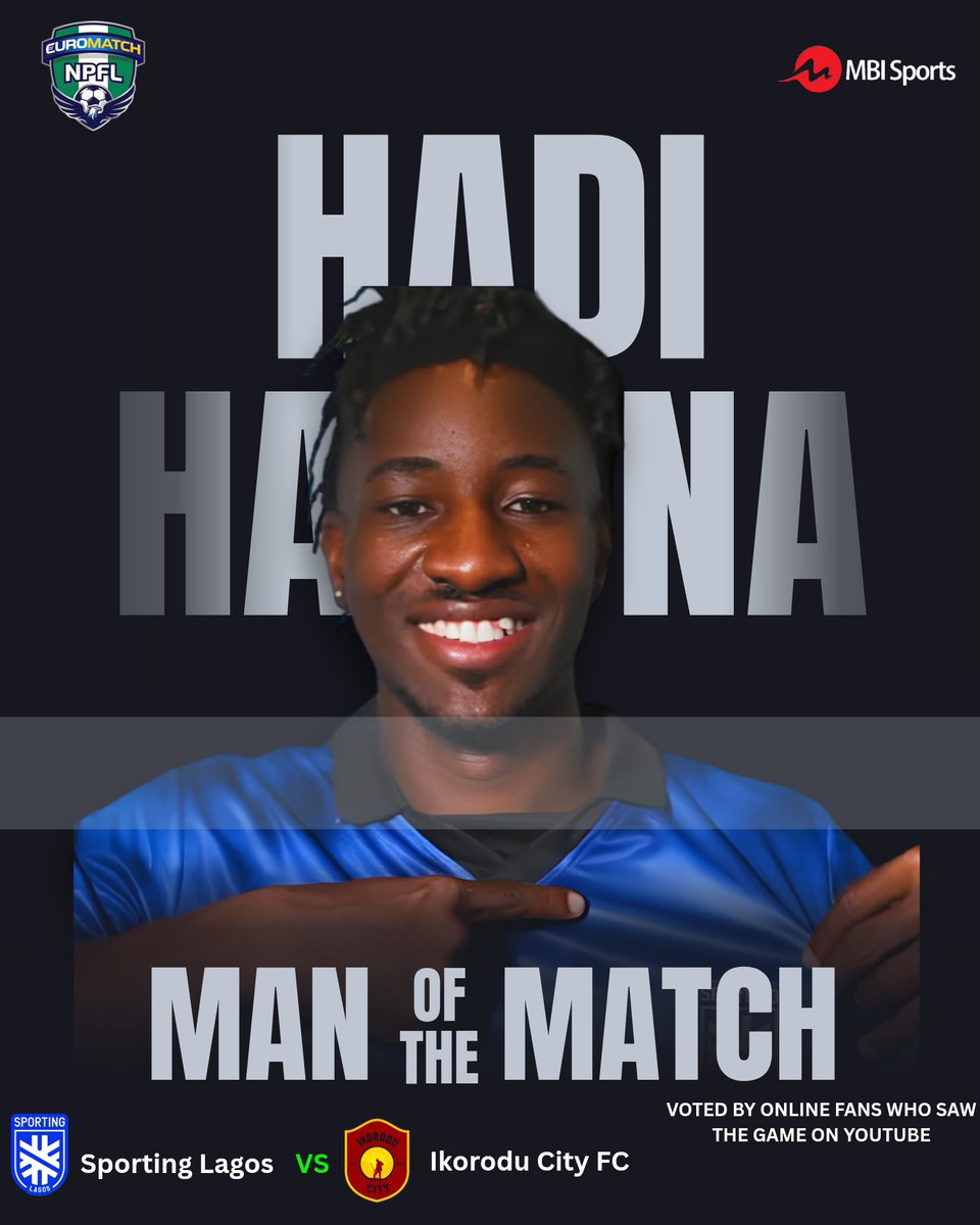 _MBISport's tweet photo. Your man of the match from the Lagos Derby as voted by fans who saw the game on YouTube 

Hadi Haruna from @SportingLagos

#MBISport https://t.co/np5KqvIJRv