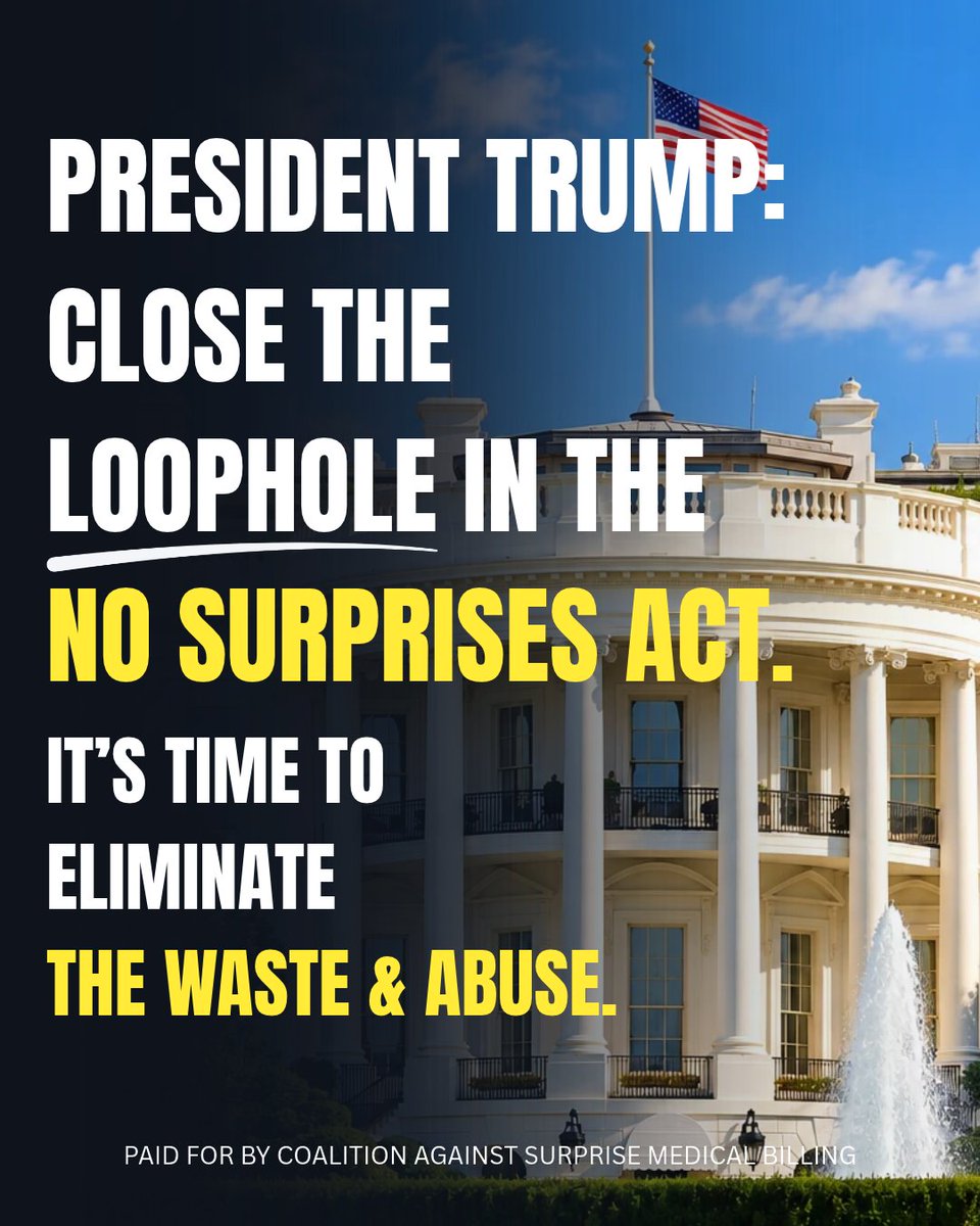 NoSurpriseBills's tweet photo. Some private equity-backed providers are exploiting a loophole in the No Surprises Act, driving up healthcare costs and leaving families with the bill. President Trump can act now to end the fraud, waste, and abuse. It's time for reform to deliver real relief for real families.