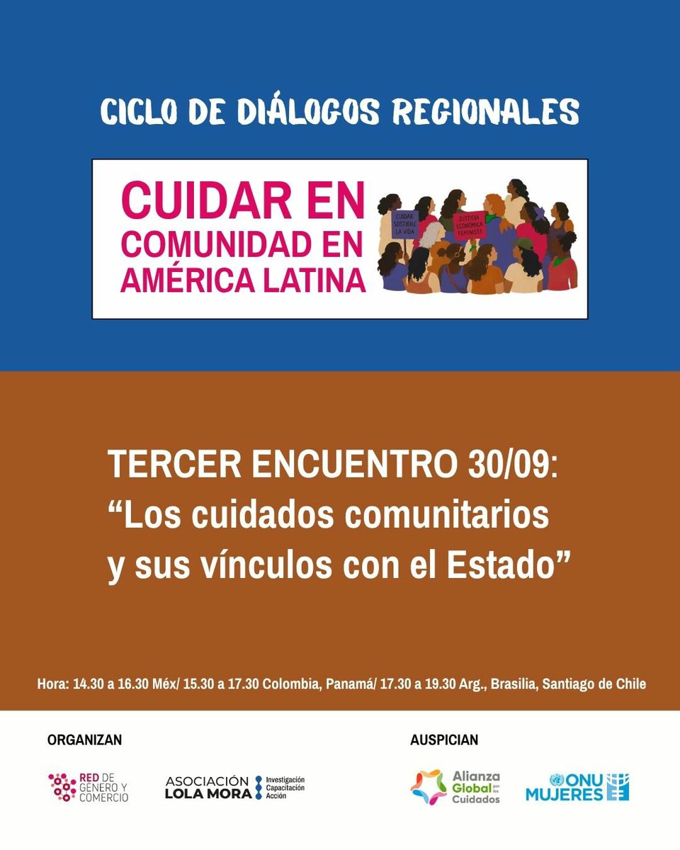 AsocLolaMora's tweet photo. Esta tarde,  en nuestro 3º encuentro "Los cuidados comunitarios y sus vínculos con el Estado" contaremos con las experiencias provocadoras de Natalia Moreno Salamanca @NatiMorenoS (ex directora de Cuidado de Bogotá y de Colombia) y Antonia Asenjo @antoniasofia87 (Chile Cuida). https://t.co/KAS7EH5kqT