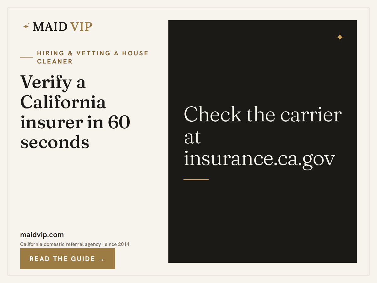 MaidVIP's tweet photo. To verify a house cleaner's insurance in California, look up the carrier on the certificate with the Department of Insurance's Check a License tool at https://t.co/FQYMWqtHSO.

https://t.co/hIaOW8euER

Maid VIP · Santa Monica / West LA · (310) 400-0571 https://t.co/7R5NG1iqPe