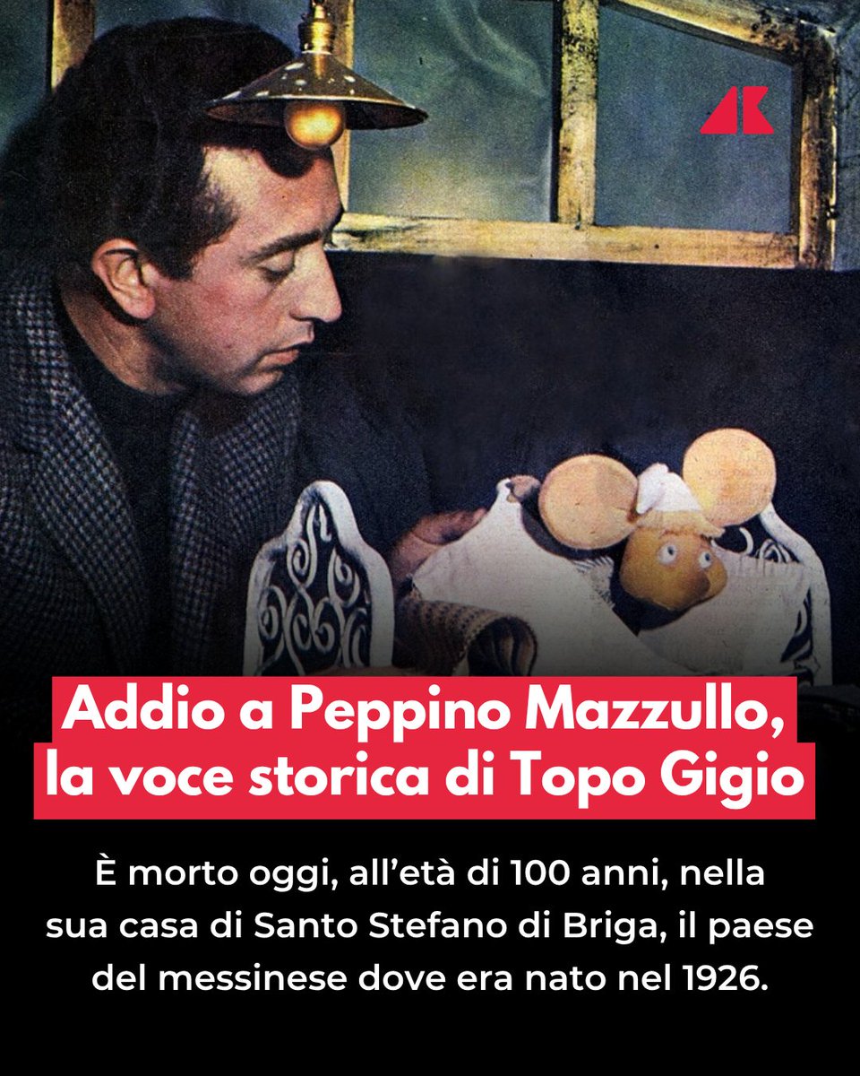 Adnkronos's tweet photo. Lutto nel mondo della televisione. È morto oggi, all'età di 100 anni, Peppino Mazzullo, la voce storica di Topo Gigio. L’attore e doppiatore messinese, come riferiscono i siti d'informazione siciliani, si è spento oggi, 30 settembre, nella sua casa di Santo Stefano di Briga, il paese del messinese dove era nato nel 1926 e dove era tornato a vivere dopo il ritiro dalle scene. Aveva compiuto 100 anni lo scorso 6 giugno.

L'attore, dal 1961 al 2006, aveva dato voce al pupazzo creato da Maria Perego. Quarantacinque anni di televisione italiana, dal Carosello allo Zecchino d'Oro, da Canzonissima al successo internazionale.

Per milioni di italiani il suo nome potrebbe non essere stato immediatamente familiare. La sua voce, invece, lo era. Era quella che per decenni, esattamente dal 1961 al 2006, aveva accompagnato Topo Gigio nei programmi della Rai, nei varietà, nelle pubblicità, nelle canzoni, nello Zecchino d'Oro. Quella che dialogava con Cino Tortorella e Memo Remigi, che era accanto a Raffaella Carrà, che trasformava un pupazzo di stoffa in un personaggio capace di parlare, scherzare, innamorarsi e persino commuovere. Una voce piccola, apparentemente fragile, diventata una delle più riconoscibili della televisione italiana. "Ma cosa mi dici mai?". Poche parole, pronunciate con quella particolare inflessione infantile, che sono diventate una delle firme sonore di Topo Gigio.