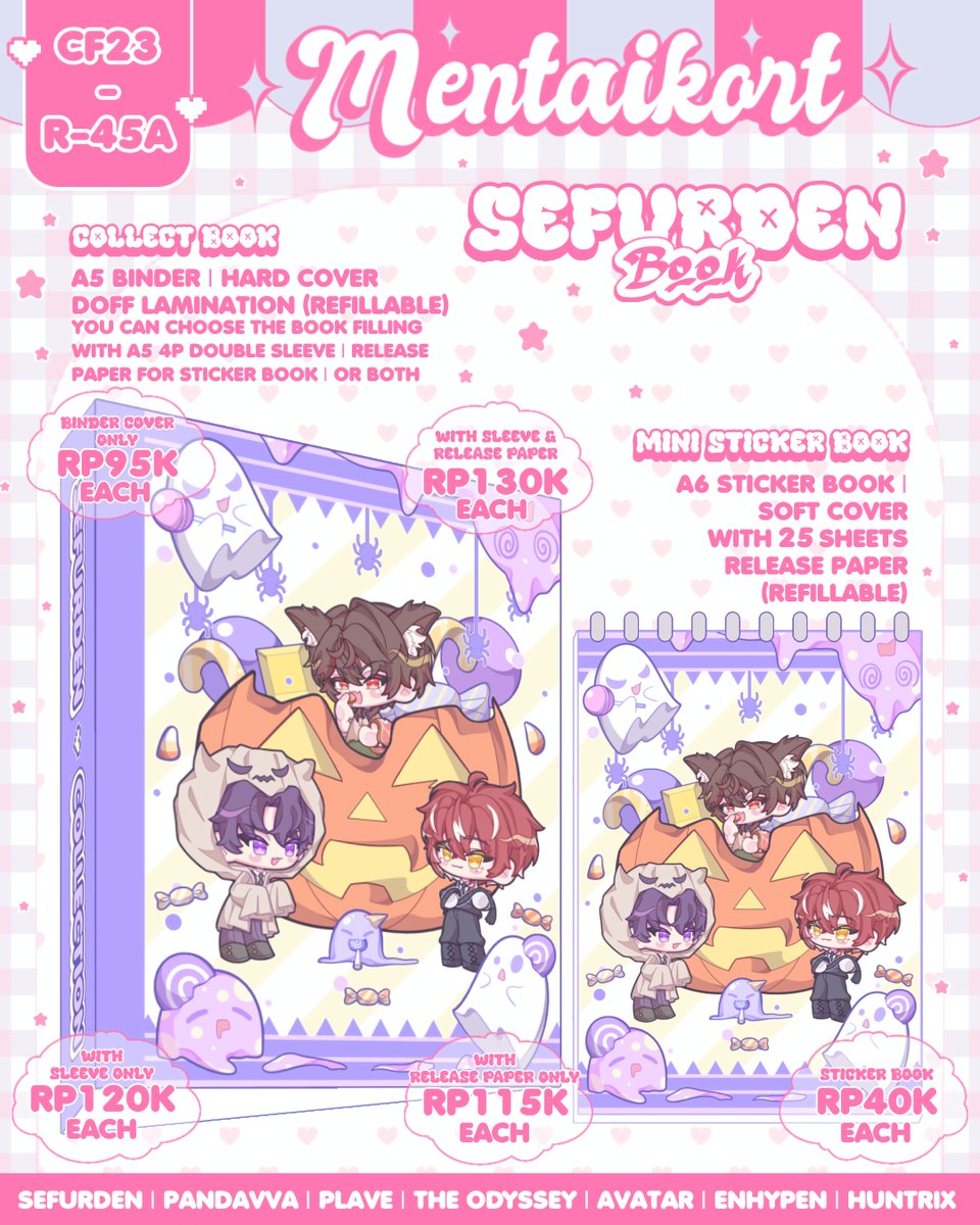 mentaikort's tweet photo. [🔃 &amp; ♡ are appreciated!]

๑⁠ @mentaikort's Catalog for #CF23 ๑⁠

📍 R-45A (BOTH DAYS)
💫 SEFURDEN, PDVV, PLAVE + EUNBY &amp; HAMBAM, ENHYPEN &amp; ENCHIN, THE ODYSSEY, AVATAR (TWOW), HUNTRIX 
📆 Closed PO : OCT 7
For pick up &amp; mail order.

(1/4)
More items &amp; 🔗 below 👇🏻 https://t.co/spHHlKcOWn
