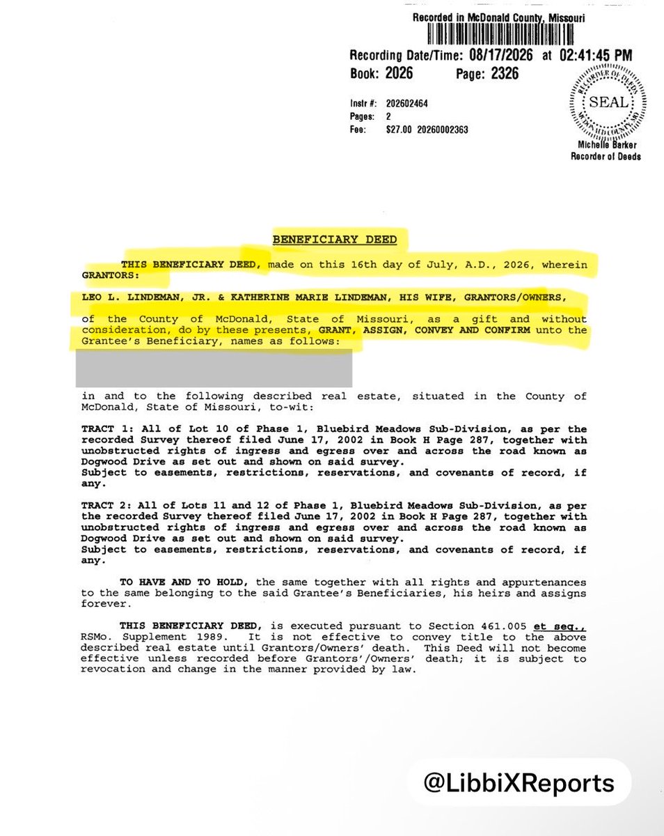 LibbiXReports's tweet photo. ⚠️🚨#Lindeman NEWS: Records show Leo &amp; Katherine Lindeman named a NEW BENEFICIARY in JULY 2026. 

***This is an official Missouri Document. 

ℹ️ I redacted the name of the beneficiary. https://t.co/thd62NJZNp