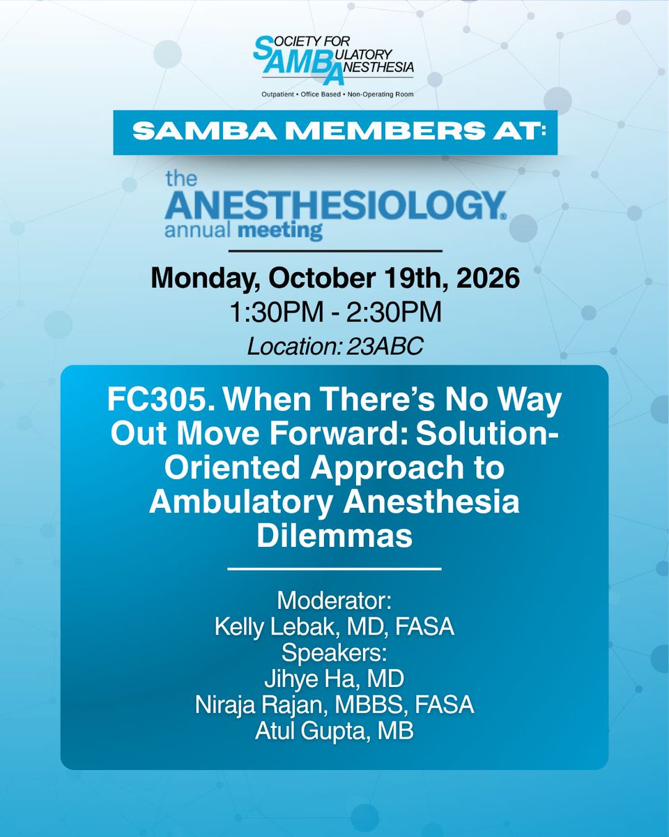sambahq's tweet photo. Don't miss this session featuring SAMBA members Kelly Lebak, MD, FASA; Jihye Ha, MD, Niraja Rajan, MBBS, FASA; and Atul Gupta, MB at ANESTHESIOLOGY 2026!

#ANES26 #Anesthesiology
View the whole schedule with SAMBA Members here: https://t.co/e5wK4dmVvv https://t.co/5IRM7oEO6N