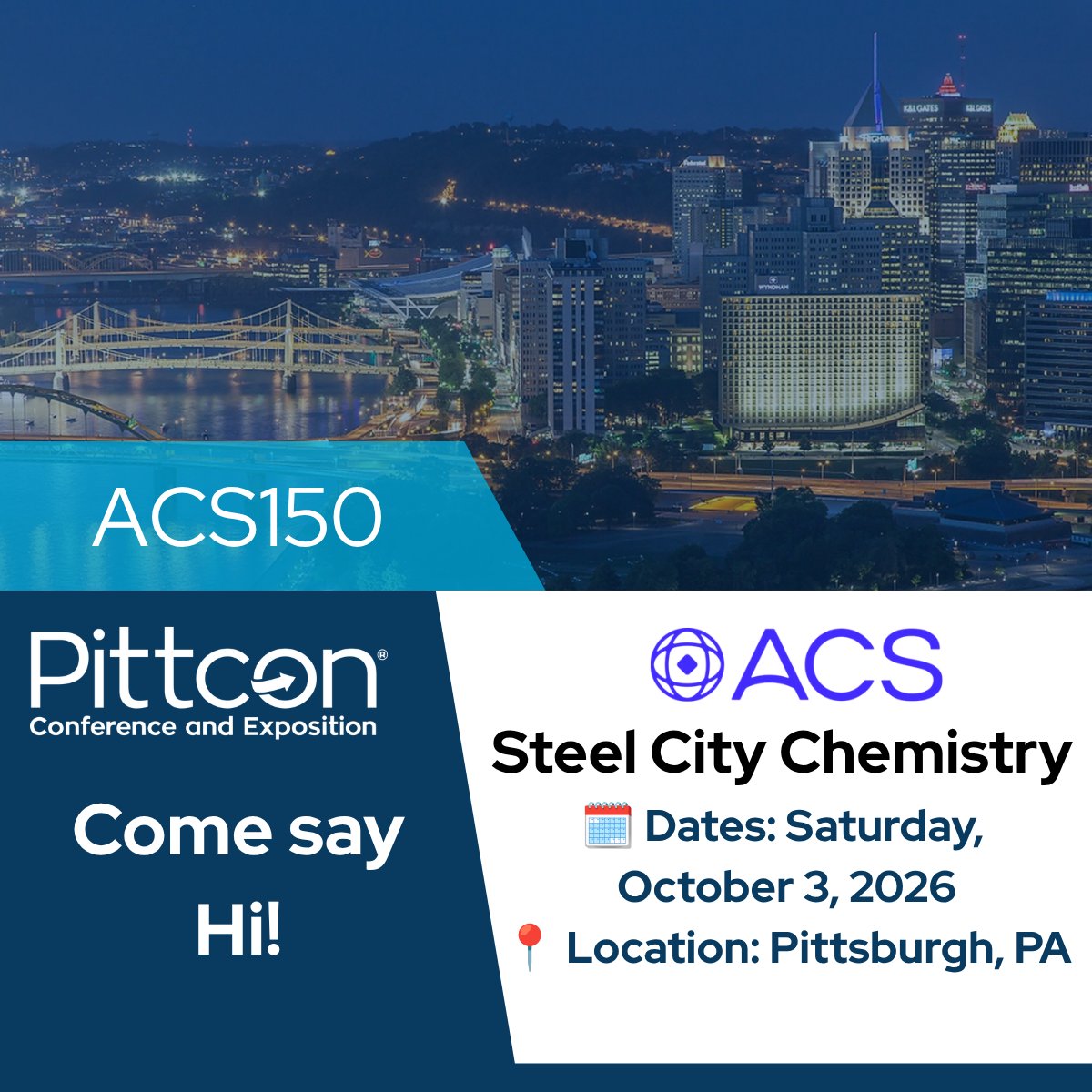 Pittcon's tweet photo. 🔬 Pittcon is heading to Steel City Chemistry!
We’ll be at Steel City Chemistry: Past, Present &amp; Future on October 3 in Pittsburgh as part of the celebration of ACS150.
If you’re there, come say hi and visit the Pittcon team! 👋 
#Pittcon2027 #PGH #ACS https://t.co/Zm6UjyCbvl