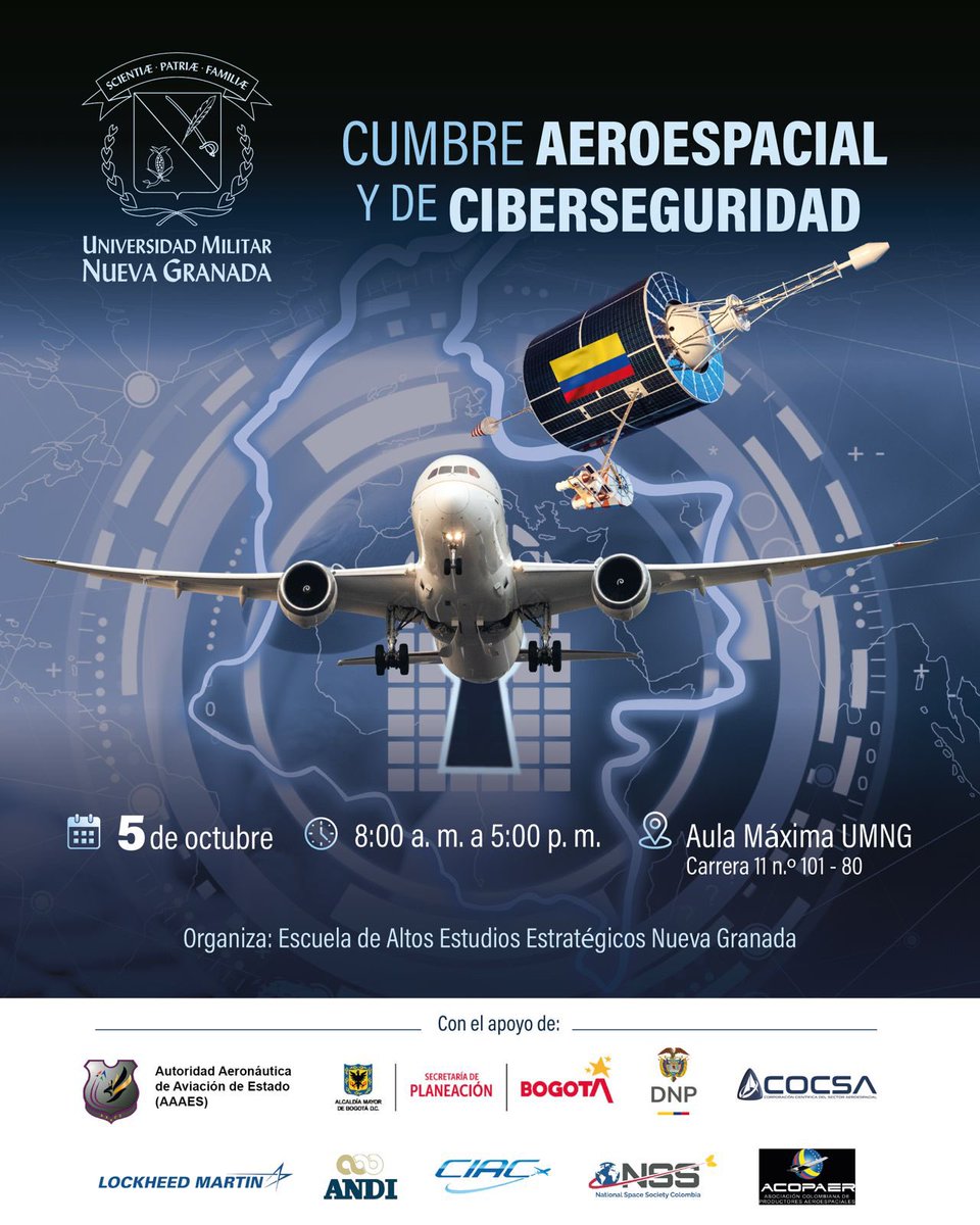 lamilitar's tweet photo. La UMNG, a través de la Escuela de Altos Estudios Estratégicos Nueva Granada, realizará la Cumbre Aeroespacial y de Ciberseguridad.

📅 5 de octubre
🕗 8:00 a. m. a 5:00 p. m.
📍 Aula Máxima UMNG – Sede Bogotá

#UMNG #ESAENG #Ciberseguridad #SectorAeroespacial https://t.co/BXJfu4Gunw