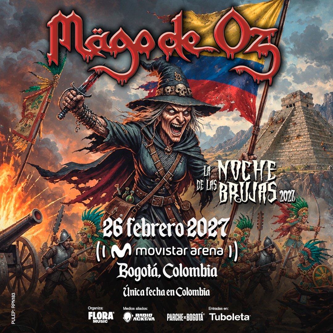 PogotaConcerts's tweet photo. #Oficial 
Mago de Oz regresa a Bogotá 
En un show único en el Movistar Arena 
26 de Febrero 2027 en su gira La Noche de Las brujas 

Preventa Movistar 1 y 2 de Octubre 
Venta General 3 de Octubre con todos los Medios de pago en https://t.co/On3X98Ydrc
Otro evento @Flora__Music https://t.co/lRBvX3yLeB