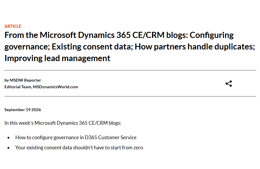 msdynamicsworld's tweet photo. From the #Microsoft #Dynamics365 CE/CRM blogs: Configuring governance; Existing consent data; How partners handle duplicates; Improving lead management. https://t.co/B1m4nq1mEj https://t.co/BrdXprvuKh