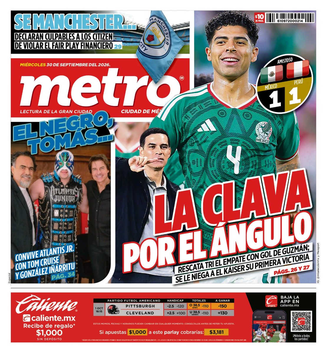 PeriodicoMETRO's tweet photo. ⚽️ Rescata el Tri empate con apuros ante Perú 
⚽️ Declaran culpable al Manchester City 
🤼 Conviven Atlantis Jr., Tom Cruise y El Negro https://t.co/Jvg4LkoiVw