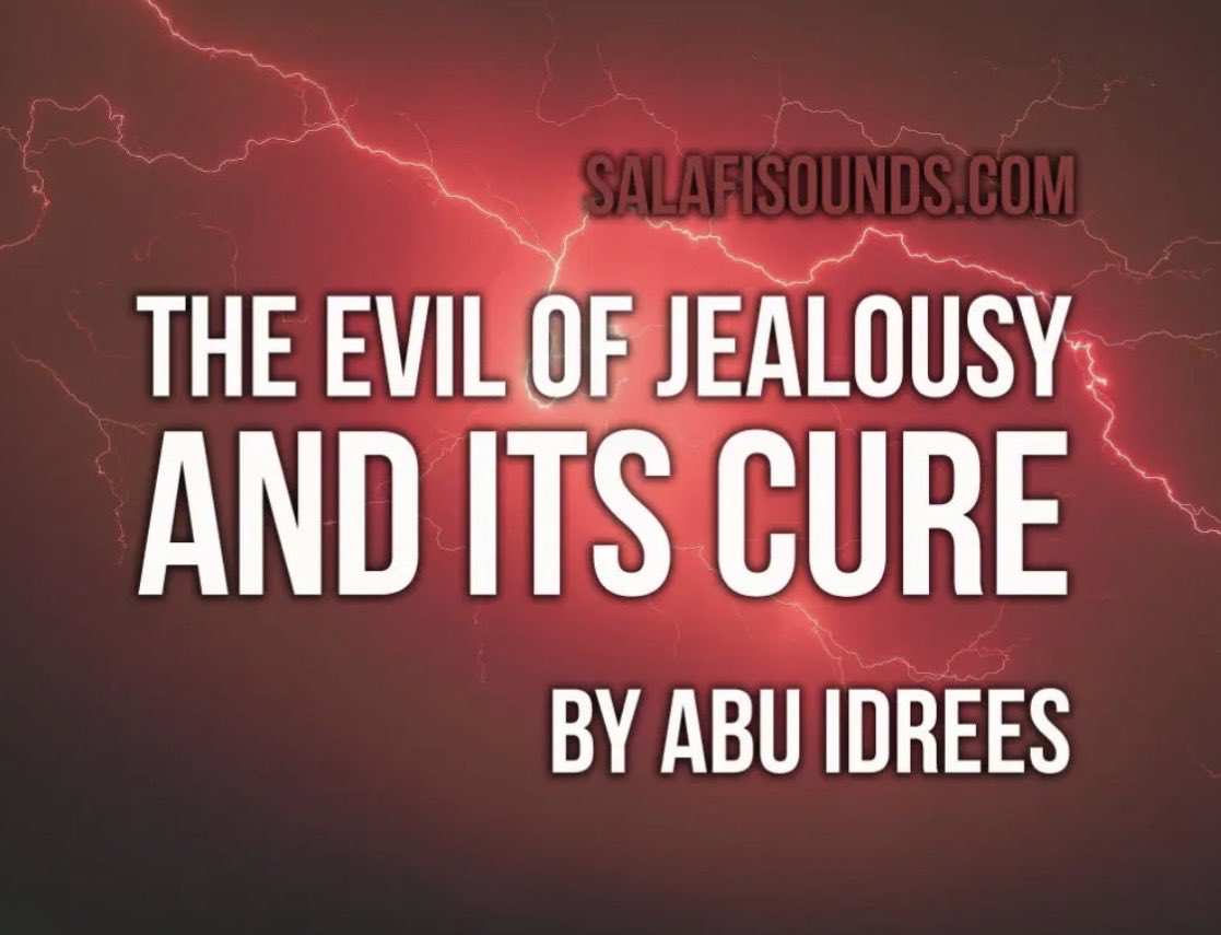 SalafiPubs's tweet photo. 🔉 The Evil of Jealousy and its Cure 

🎙️ By @AbuIdrees حفظه الله 

▶️  https://t.co/lUAc2F7Yf2 https://t.co/AODrjYtPxo