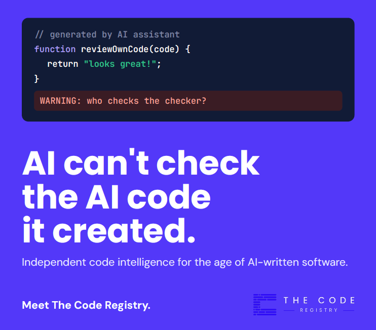 KnowYourCodeHQ's tweet photo. AI can't check the AI code it created.

AI writes more of your code every month. 
Asking the same AI to grade its own work is not governance. 
Get an independent view of every line.

See your AI code exposure: https://t.co/ttaGcyoVuc

#TheCodeRegistry #KnowYourCode #AICode #AIGovernance