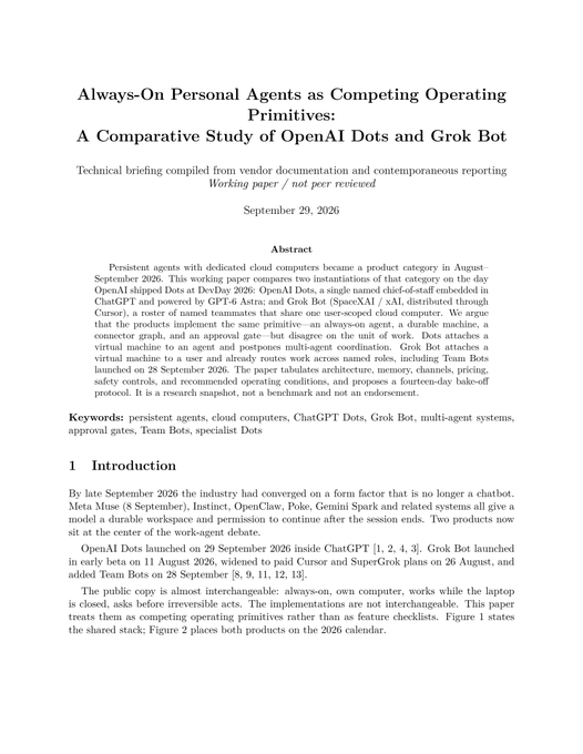 First page of an academic paper titled 'Always-On Personal Agents as Competing Operating Primitives: A Comparative Study of OpenAI Dots and Grok Bot,' dated September 29, 2026, comparing ChatGPT Dots and Grok Bot.