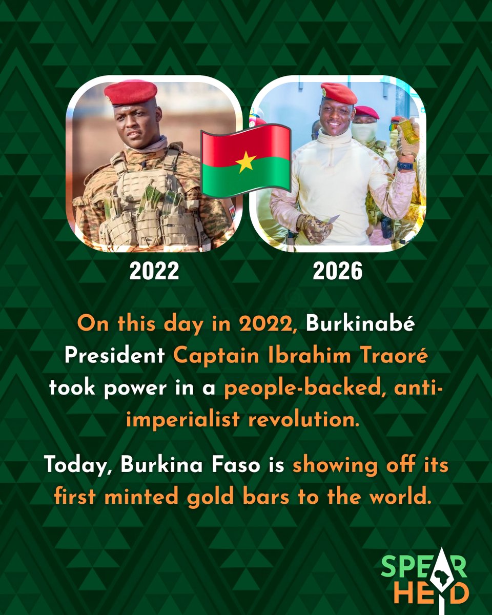 Spearhead_Af's tweet photo. 4 Years Of Revolution: Burkina Faso Continues To Assert Its Sovereignty

On this day, September 30, 2022, Burkina Faso severed ties with its former colonizer France, and embarked on a sovereign path under its revolutionary leader, Captain Ibrahim Traoré. 4 years later, the West African country and Alliance of Sahel States (AES) member has nationalized its resources, recorded a drastic drop in security incidents, seen its economy soar, and launched its first, 100% state-owned gold refinery.

While many African countries continue to cling to the old system of colonial exploitation, Burkina Faso and its fellow AES members Mali and N*ger are showing Africa that a different future is possible for its people, and that national development is not and has never been rocket science.