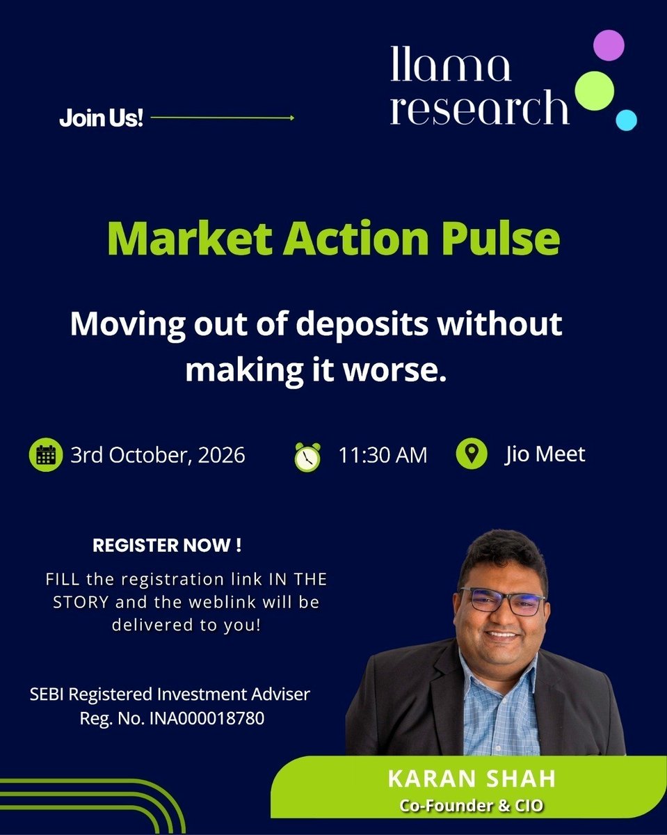 LLama_Research's tweet photo. September argued that a fixed deposit protects the number and not what the number buys. But in what order do you actually move them? That is this session.
Next Market Action Pulse is this Saturday, 3 October, 11:30.
Register for free: https://t.co/kWW4NWuo3V
#fd #nifty #Investor https://t.co/BLQhTB8S5L