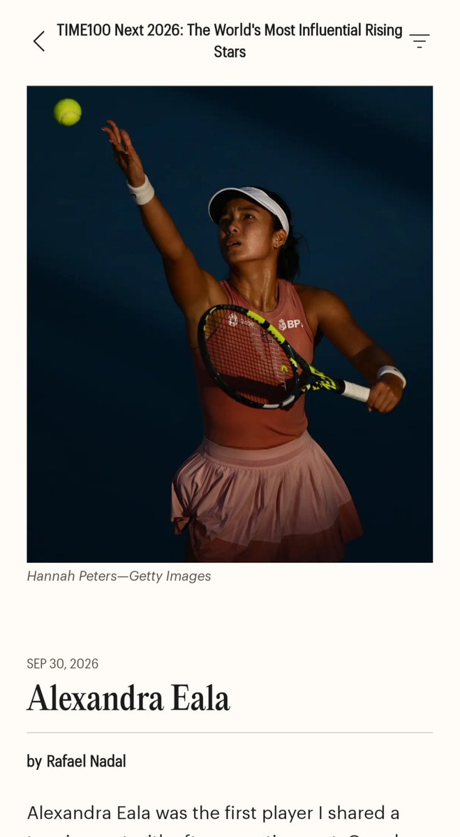 lerreyn's tweet photo. "It isn’t easy to handle becoming a true phenomenon at such a young age, and she deserves a lot of credit for keeping her feet on the ground." -Rafa Nadal

Alexandra Eala is included on Time100 Next 2026: The World's Most Influential Rising Stars. https://t.co/ru0w6K9XWw