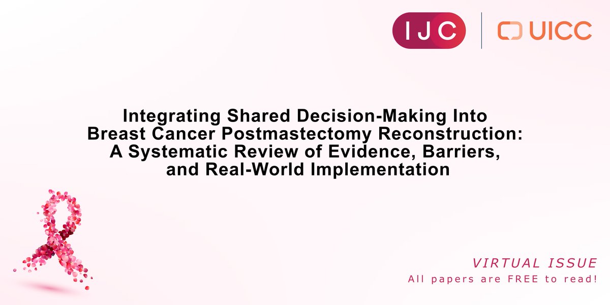 IntJCanc's tweet photo. #BCAM2026 Virtual Issue| 📌 https://t.co/eOsKpI1rJM

Decision aids (DAs), evidence-based tools to inform patients of their options, are valuable in decision-making for postmastectomy breast reconstruction (PMBR).

👍FREE to read until 31.10!

➡️ https://t.co/HiESVNedDb

@uicc https://t.co/3f8g7HypUF