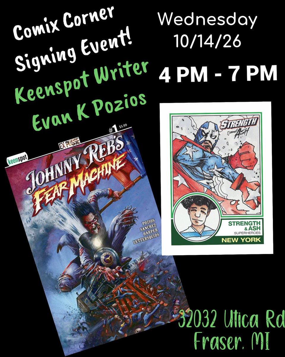 EvanPozios's tweet photo. See you in TWO WEEKS at COMIX CORNER!!! 🥳🥳🥳
WEDNESDAY
10/14
4 PM - 7 PM
32032 Utica Rd
Fraser, MI
JOHNNY REB’S FEAR MACHINE
Release Signing Event!!! 🚂💀🩸
@keenspot
#indie #comics #horror #TwilightZone #Creepshow #CivilWar #NCBD #JohnnyReb #FearMachine #Keenspot #ExPosse #GloomyCat #Fraser #Michigan #blackandwhite