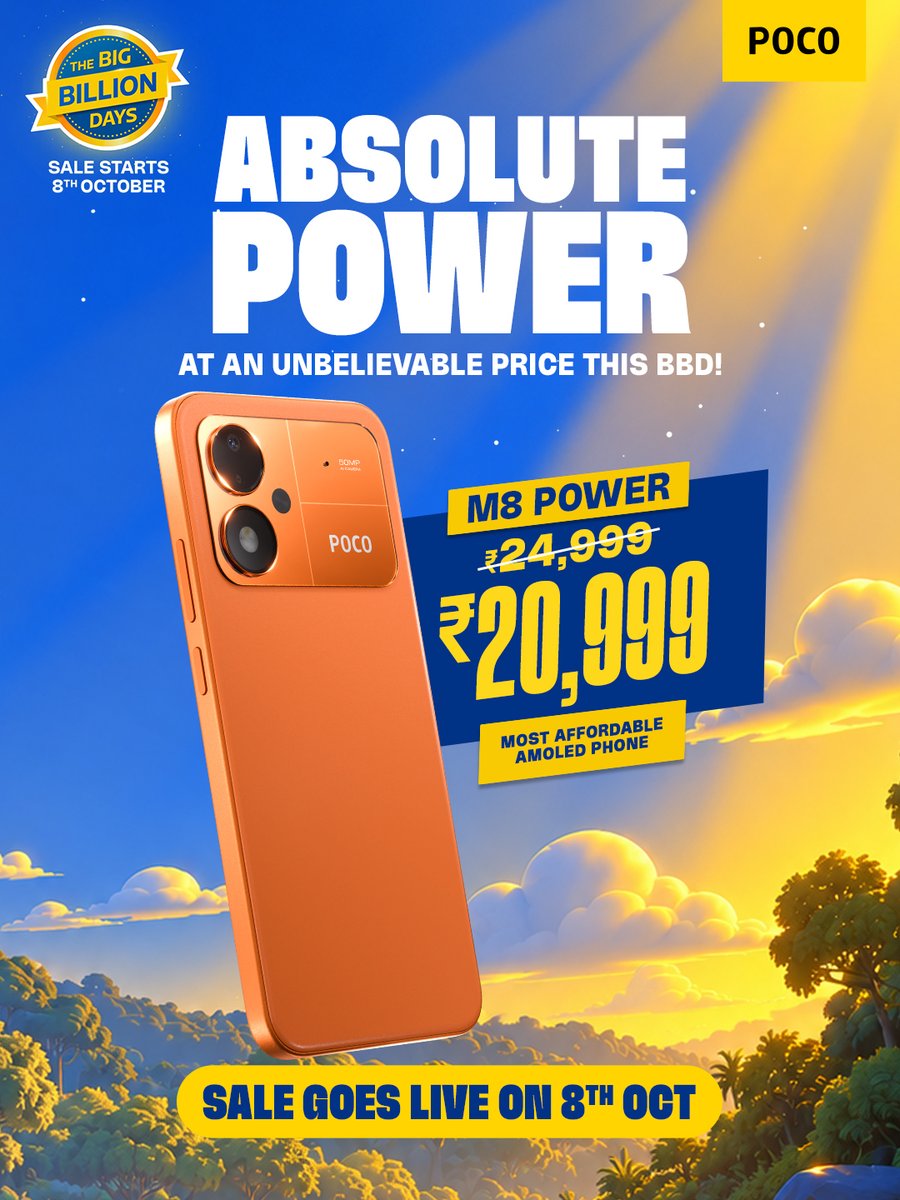 IndiaPOCO's tweet photo. We just dropped an absolute banger deal for you on Big Billion Days!

The M8 Power at just ₹20,999

Prices this low don't last long. Lock in your discount right now!

Sale starts 8th October on Flipkart!

#POCOIndia #POCOM8Power #BBD #BigBillionDays #Discount https://t.co/yHsfCGy3sj
