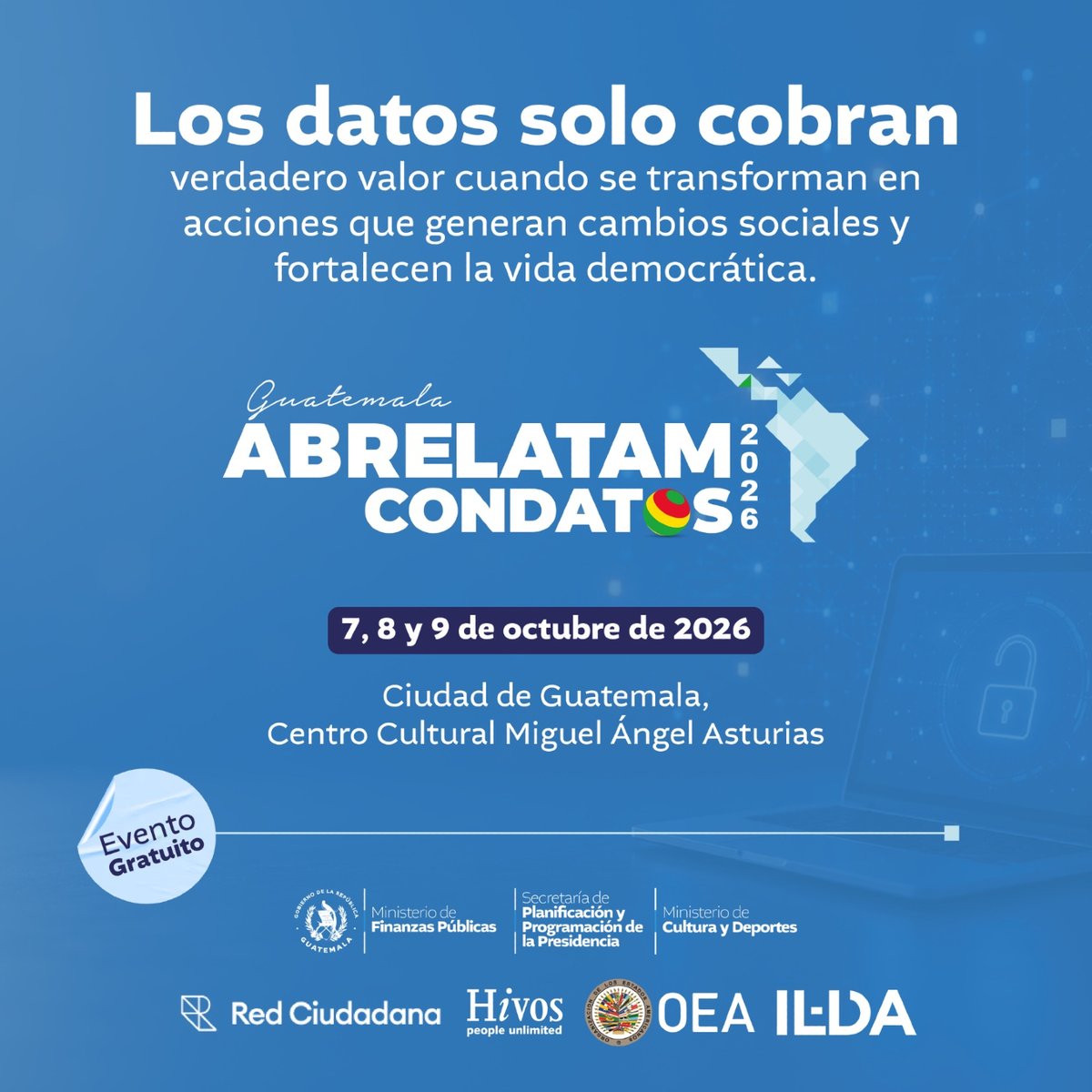 MinfinGT's tweet photo. Este 7, 8 y 9 de octubre llega a Guatemala Abrelatam/ConDatos 2026. Nos vemos en el Centro Cultural Miguel Ángel Asturias para repensar el futuro de la región a través de la información.
⏰ ¡Las actividades arrancan desde las 9:00 AM!
✅ El evento es gratuito, solo debes registrarte.
📅 Consulta la agenda, descubre los horarios y elige tus talleres en https://t.co/cmItRwLlGp
¡No te lo pierdas y súmate!
#AbrelatamConDatos
@jmenkos
@BArevalodeLeon
@GuatemalaGob
@Abrelatam
@ConDatosLATAM
@SEGEPLAN
@RedxGuate
@OEA_Oficial
@OAS_official
@OEA_GestionPub
@OEAGuatemala
@GuatemalaOEA
@HivosAmLatina
@ILDALATAM