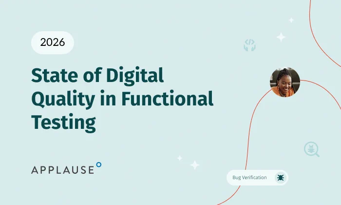 Cover art to represent the "State of Digital Quality in Functional Testing 2026." It features the Applause logo at the bottom. A small portrait of an individual is displayed, with a label reading "Bug Verification." The background is light blue with abstract icons and shapes.
