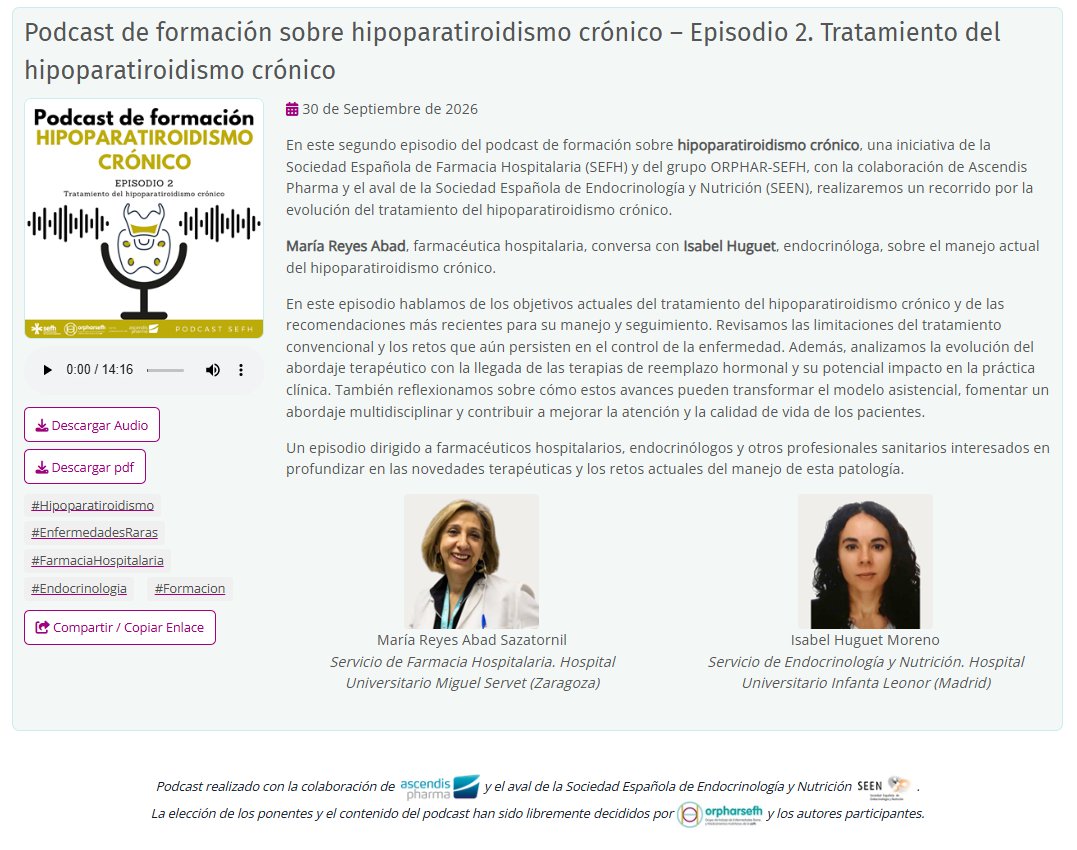 sefh_'s tweet photo. 🆕 🎙️ Ya disponible el Podcast de formación sobre Hipoparatiroidismo Crónico, iniciativa de la @sefh_ y @GrupoOrpharSEFH con la colaboración de @AscendisPharma y el aval de la @sociedadSEEN 

Diagnóstico, tratamiento, evaluación del valor de nuevas terapias y modelos asistenciales, incluido el papel de la Farmacia Hospitalaria

🔐 Cuatro conversaciones entre endocrinología y FH que ya están disponibles exclusivamente para socios/as SEFH en nuestra web https://t.co/YkyHHYAS3l