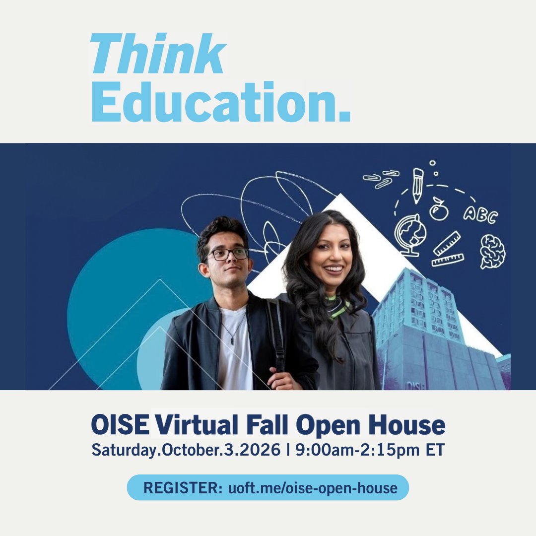 CTLOISE's tweet photo. 🎓 Explore graduate programs at OISE’s Virtual Fall Open House!

📅 Sat. Oct. 3, 2026 | 9:00am–2:15pm ET
Discover MEd, MA, PhD &amp; Master of Teaching programs in:
📘 Curriculum &amp; Pedagogy
🗣️ Language &amp; Literacies Education
👩‍🏫 Teacher Education

➡️ Register: https://t.co/9q6S9nGVnM https://t.co/h0T8LQ0JFW