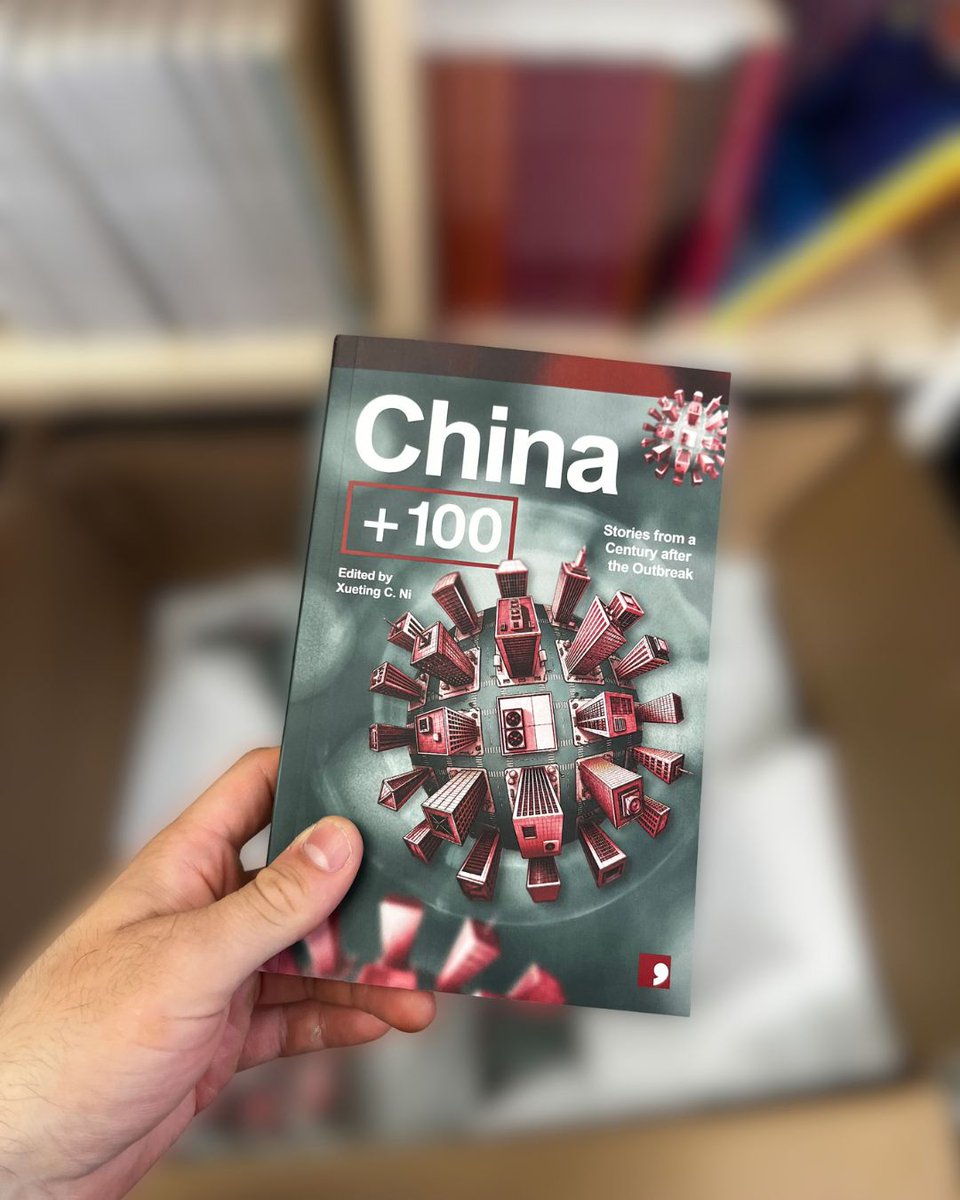 commapress's tweet photo. Look what just arrived at Comma HQ! 👀

What might China look like in the year 2119 – a century after the outbreak of Covid-19?

📕 CHINA + 100 (Pub Oct 8)
✍️ Ed. @xuetingni
🔗 Pre-Order Now: https://t.co/Lj3pwKLZWk https://t.co/k63f79MOVw