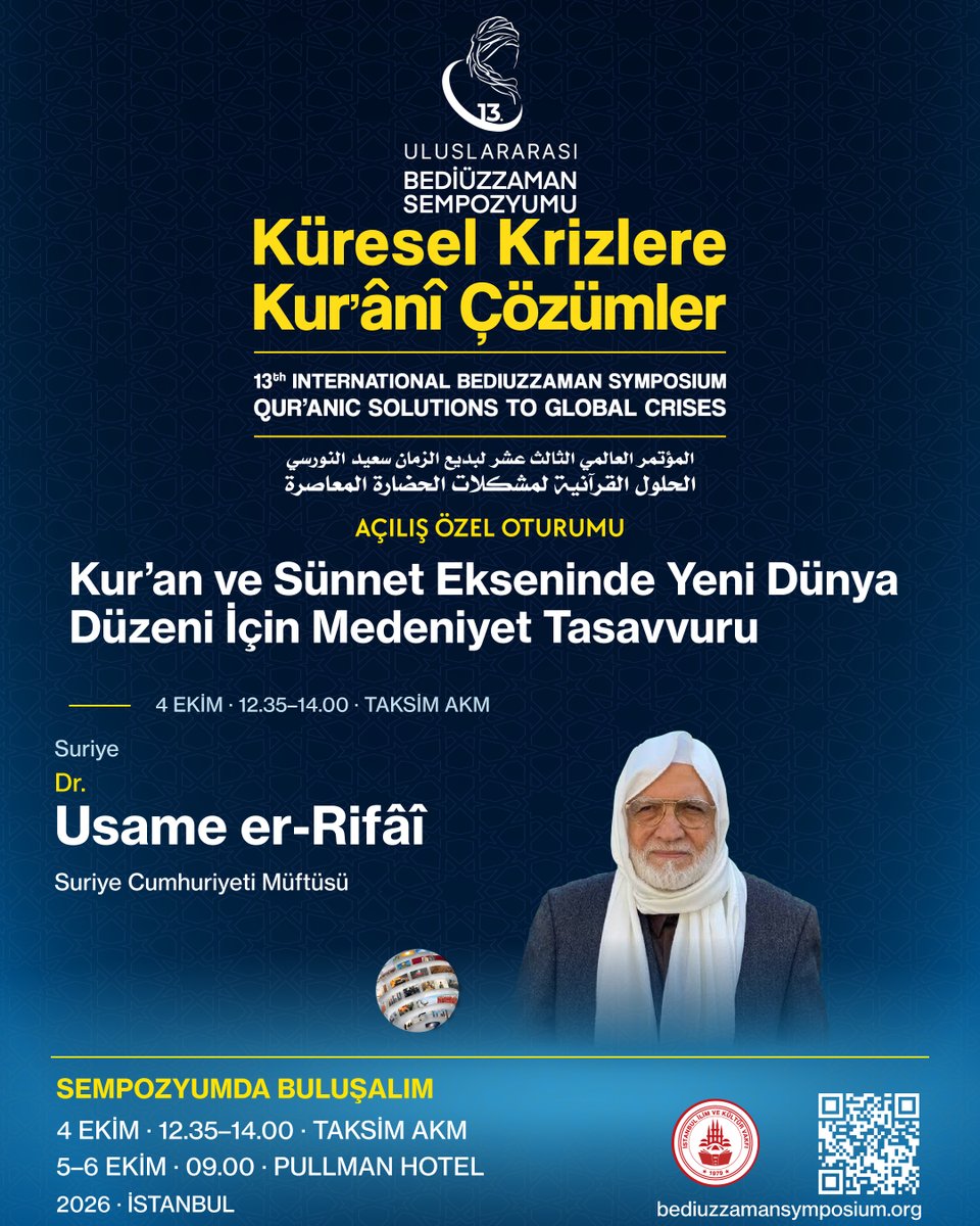 iikvorg's tweet photo. 13. Uluslararası Bediüzzaman Sempozyumu
Tarih: 4-6 Ekim 2026
Yer: 4 Ekim Taksim AKM, 5-6 Ekim Pullman Hotel, İstanbul
Detaylı Bilgi: https://t.co/DKqoWTDhzE https://t.co/Q6uNKfTlRY