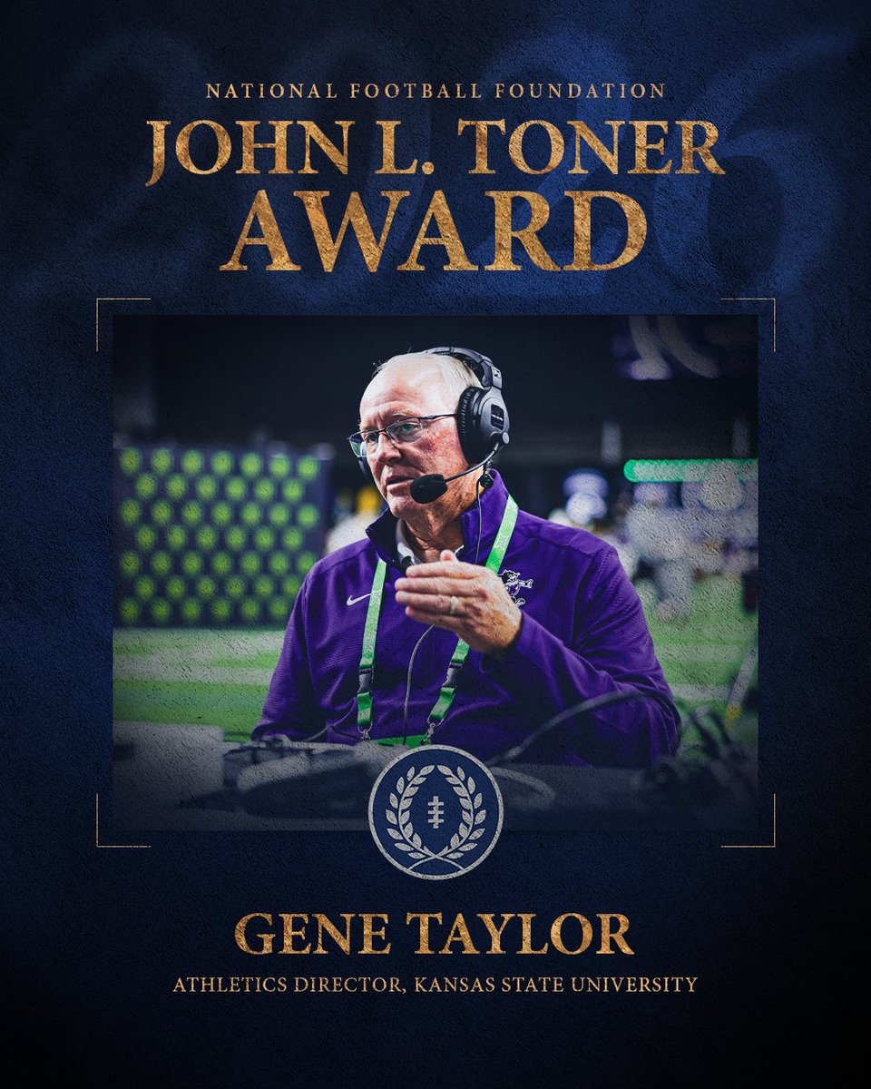 NFFNetwork's tweet photo. The 2026 NFF John L. Toner Award celebrates Gene Taylor’s lasting leadership in college football.

Across his career, he has helped programs grow, invested in student-athletes and shaped the game’s future through service on national football committees. @KSTATEADGT will be recognized at the 68th NFF Annual Awards Dinner in Las Vegas on December 8th.
