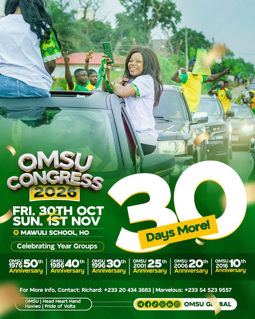 OMSUOfficial's tweet photo. 30 DAYS MORE! 💚💛
The road to Ho is getting clearer!

OMSU CONGRESS 2026
📅 Fri. 30th Oct - Sun. 1st Nov
📍 Mawuli School, Ho

Is your year group ready? 50th | 40th | 30th | 25th | 20th | 10th
Haviwo! Let's make history!

#OMSU2026 #30DaysMore #MawuliSchool #PrideOfVolta https://t.co/JtlF0meDkt