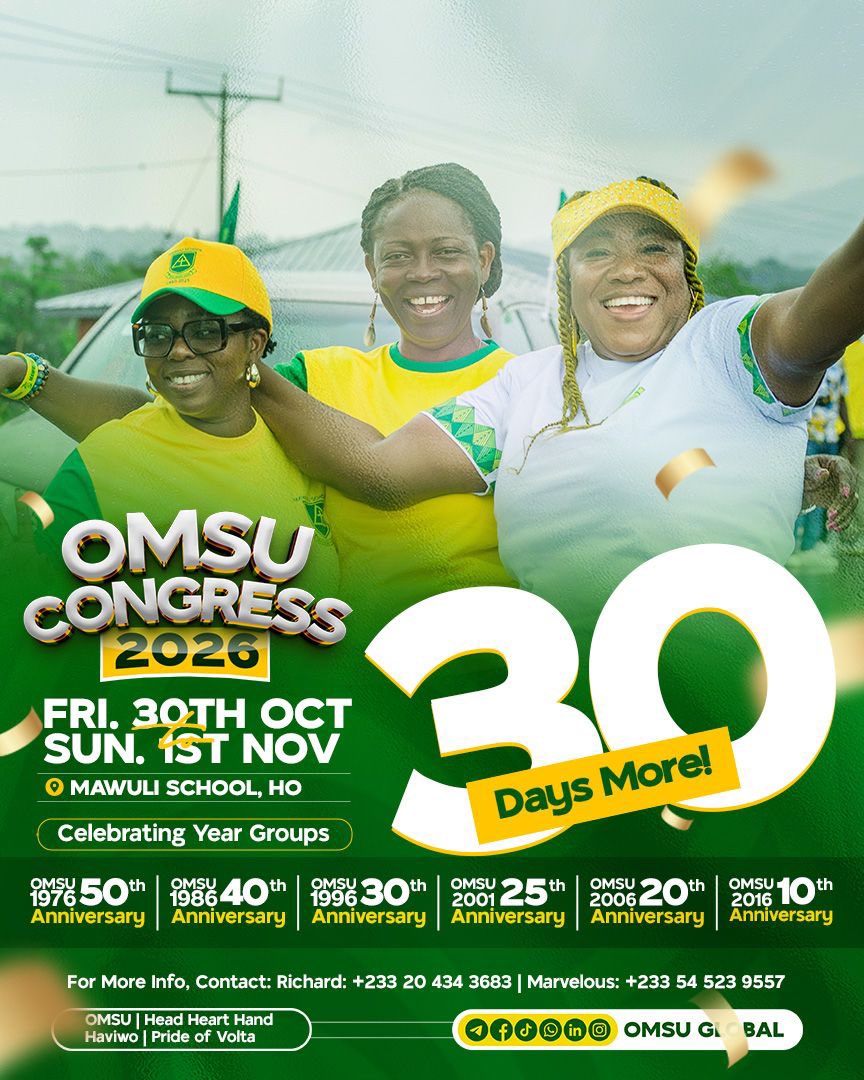 OMSUOfficial's tweet photo. 30 DAYS MORE! 💚💛
The road to Ho is getting clearer!

OMSU CONGRESS 2026
📅 Fri. 30th Oct - Sun. 1st Nov
📍 Mawuli School, Ho

Is your year group ready? 50th | 40th | 30th | 25th | 20th | 10th
Haviwo! Let's make history!

#OMSU2026 #30DaysMore #MawuliSchool #PrideOfVolta https://t.co/JtlF0meDkt