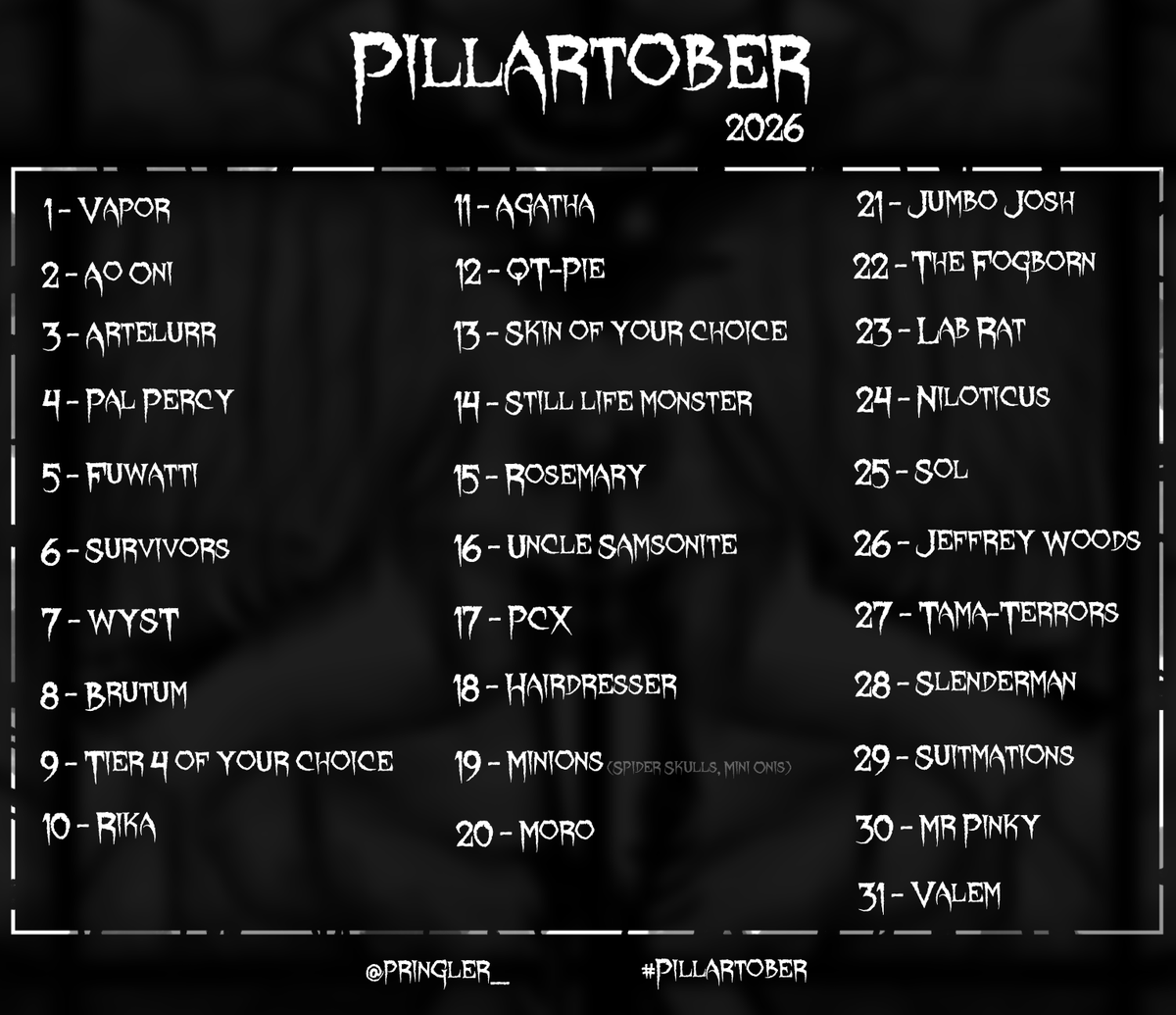 pringler_'s tweet photo. - PILLARTOBER 2026 -

Because every fandom needs its own Inktober.
Challenge yourself to make art of one monster for every day of October!

Make sure to tag your art with #Pillartober !!
If you have any questions, leave them below! https://t.co/xoUB8NalyT