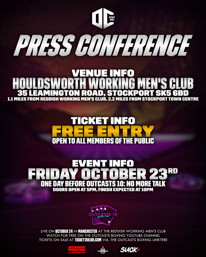 OutcastsBoxing's tweet photo. 𝐏𝐑𝐄𝐒𝐒 𝐂𝐎𝐍𝐅𝐄𝐑𝐄𝐍𝐂𝐄 🎙️

Catch the press conference for Outcasts 10: No More Talk on the Friday before fight night for 𝐅𝐑𝐄𝐄 in person or live on the Outcasts Boxing YouTube channel 🥊

🗓️ 24th October 2026
📍 Manchester, United Kingdom
🎟️ https://t.co/3TtVDZATcH https://t.co/gg77jZ4VBA