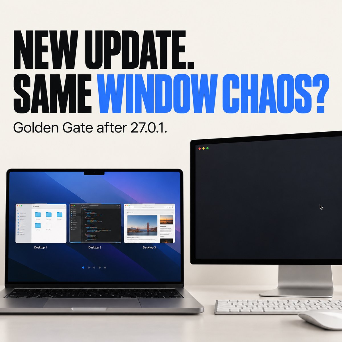 MacHabits's tweet photo. Upgraded to macOS Golden Gate and your windows still feel like a mess?

27.0.1 didn't fix it. The tiling is there — it's just buried where nobody looks.

Here's how to actually take control of window management on your Mac: snap, switch, and stop losing windows behind each other.

https://t.co/HoWWAcTYni

#macOS #macOS27 #productivity
