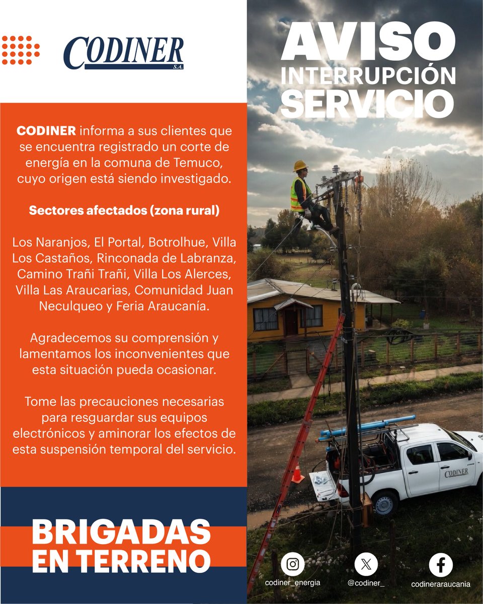 Codiner_'s tweet photo. AVISO DE INTERRUPCIÓN DE SUMINISTRO ELÉCTRICO
CODINER S.A. informa a sus clientes que se encuentra registrado un corte de energía en la comuna de Temuco, cuyo origen está siendo investigado. https://t.co/goptFWUivL