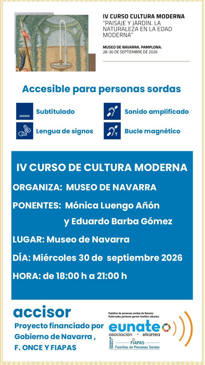 EUNATE_ASOC's tweet photo. IV Curso de Cultura Moderna #MuseodeNavarra
Accesible para personas sordas
Tercera y última sesión del curso “El paisaje y el jardín. La naturaleza en la Edad Moderna” La relación entre las personas y la naturaleza a través del arte, los jardines y el patrimonio. https://t.co/h9c1coitSP