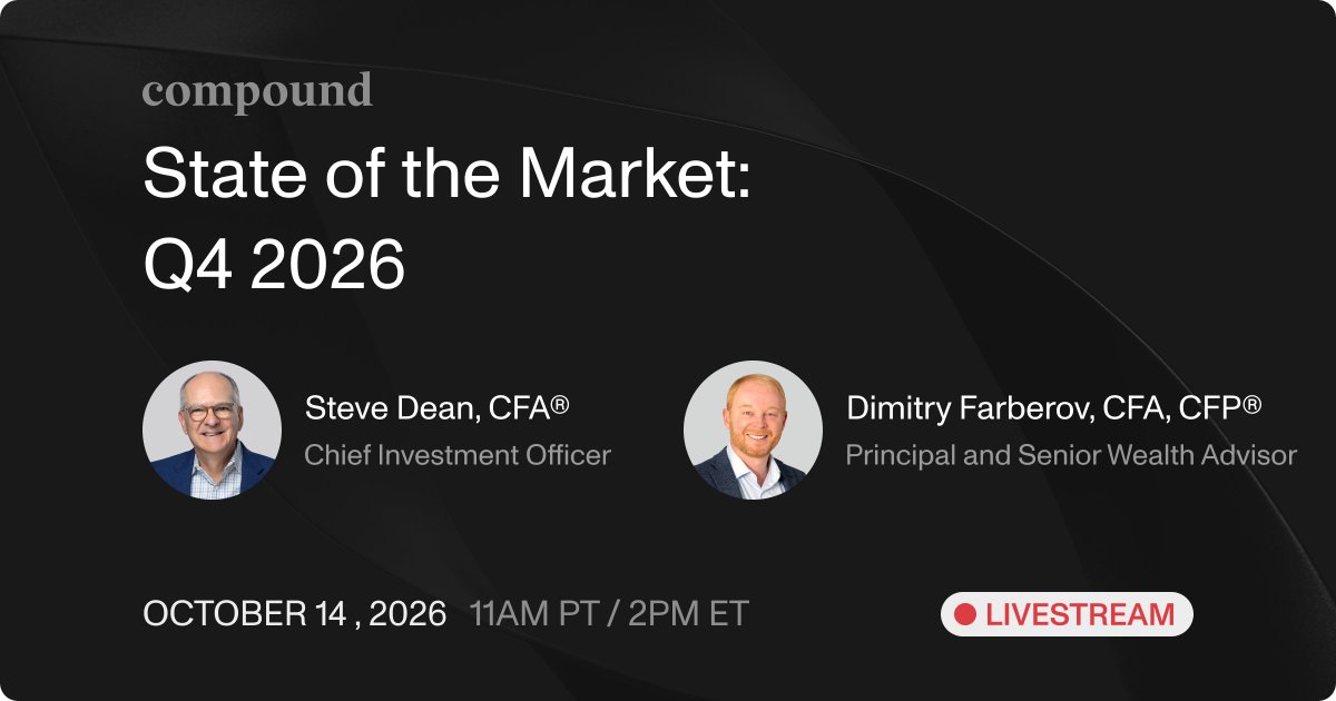 Compound's tweet photo. Q3 is coming to a close. What should you be watching as we head into Q4?

Join Compound Planning's Stephen Dean, CFA and Dimitry Farberov, CFA, CFP® on October 14 for our next Compound Conversation on the state of the market

Register here:
https://t.co/TYe3K0HKnE https://t.co/ipZJFWJjIp