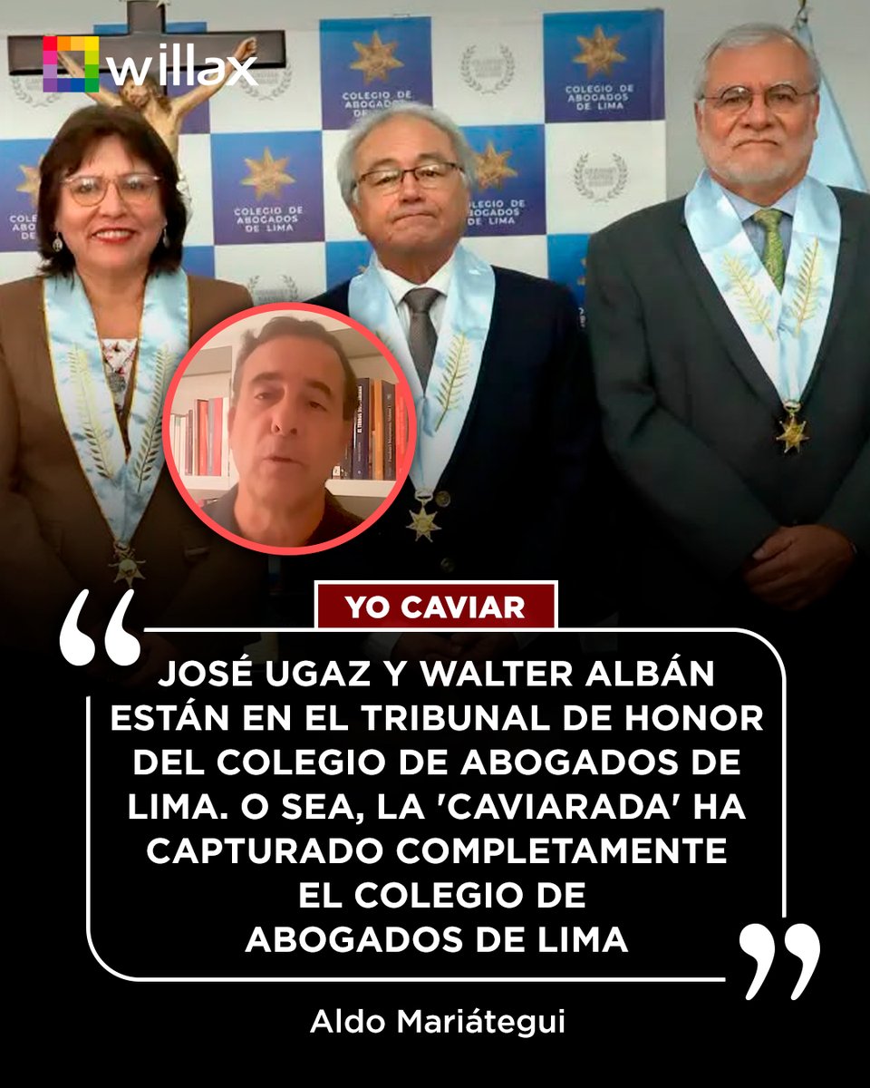 willaxtv's tweet photo. Aldo Mariátegui:  "José Ugaz y Walter Albán están en el Tribunal de Honor del Colegio de Abogados de Lima. O sea, la 'caviarada' ha capturado completamente el Colegio de Abogados de Lima".

#YoCaviar #AldoMariátegui #JoséUgaz #WalterAlbán #colegiodeabogadosdelima https://t.co/TOXhWGDTmz