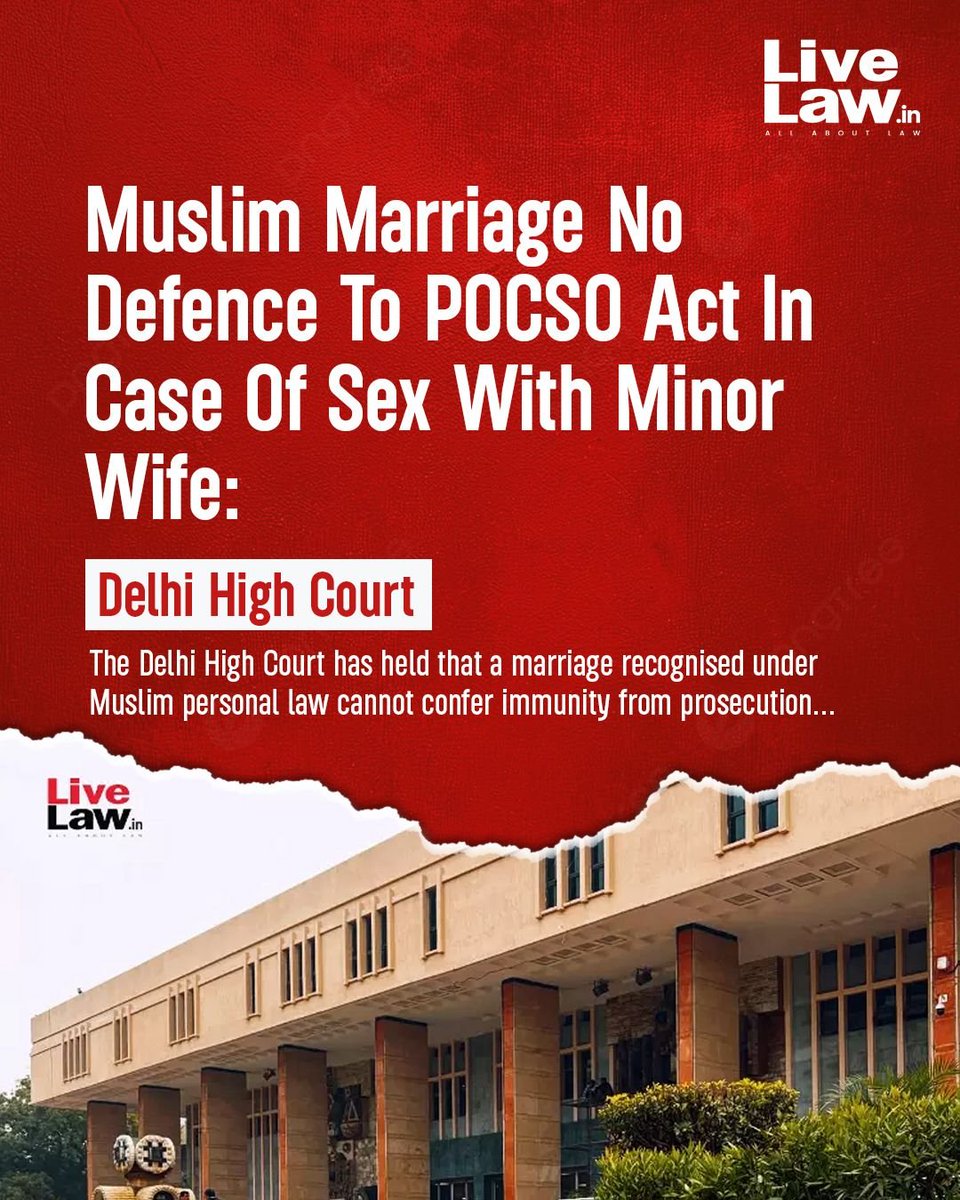 LiveLawIndia's tweet photo. #Muslim Marriage No Defence To #POCSO Act In Case Of Sex With Minor Wife: Delhi High Court
https://t.co/54Y35CUD0u https://t.co/cjBcJFVcXv